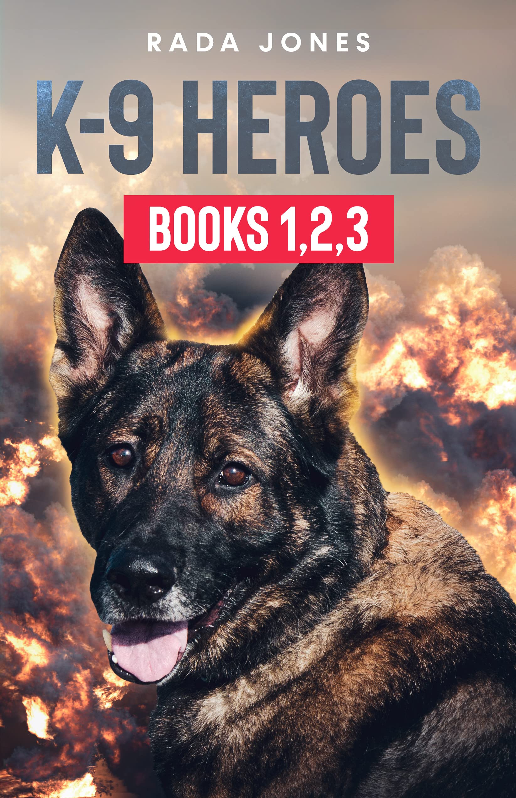 K-9 Heroes: Books 1, 2, 3
