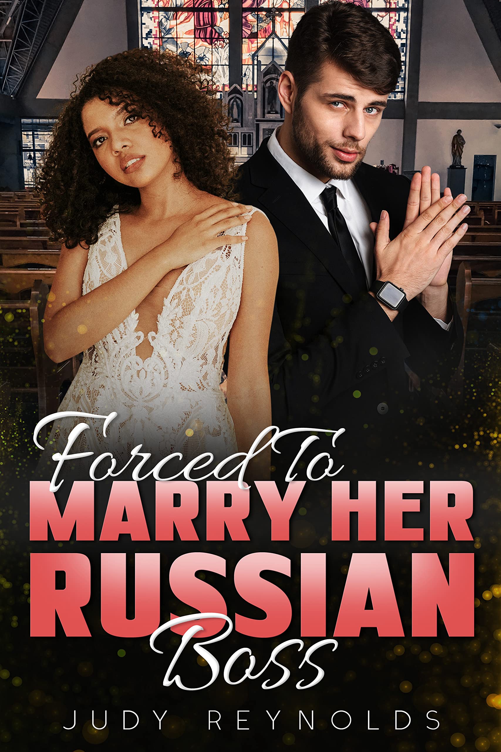 Forced To Marry Her Russian Boss
