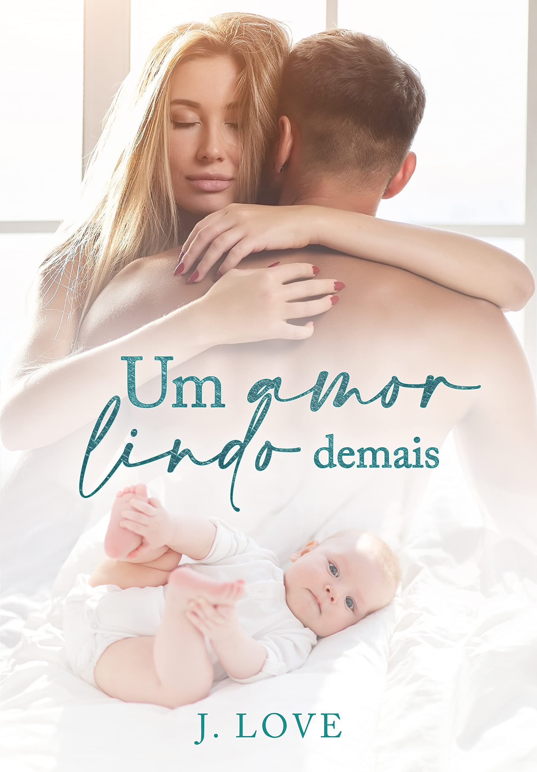 Um amor lindo demais