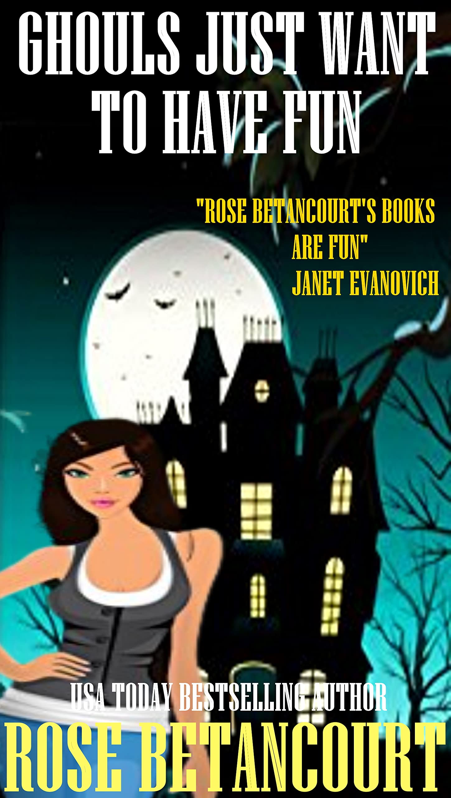 Ghouls Just Want to Have Fun book cover