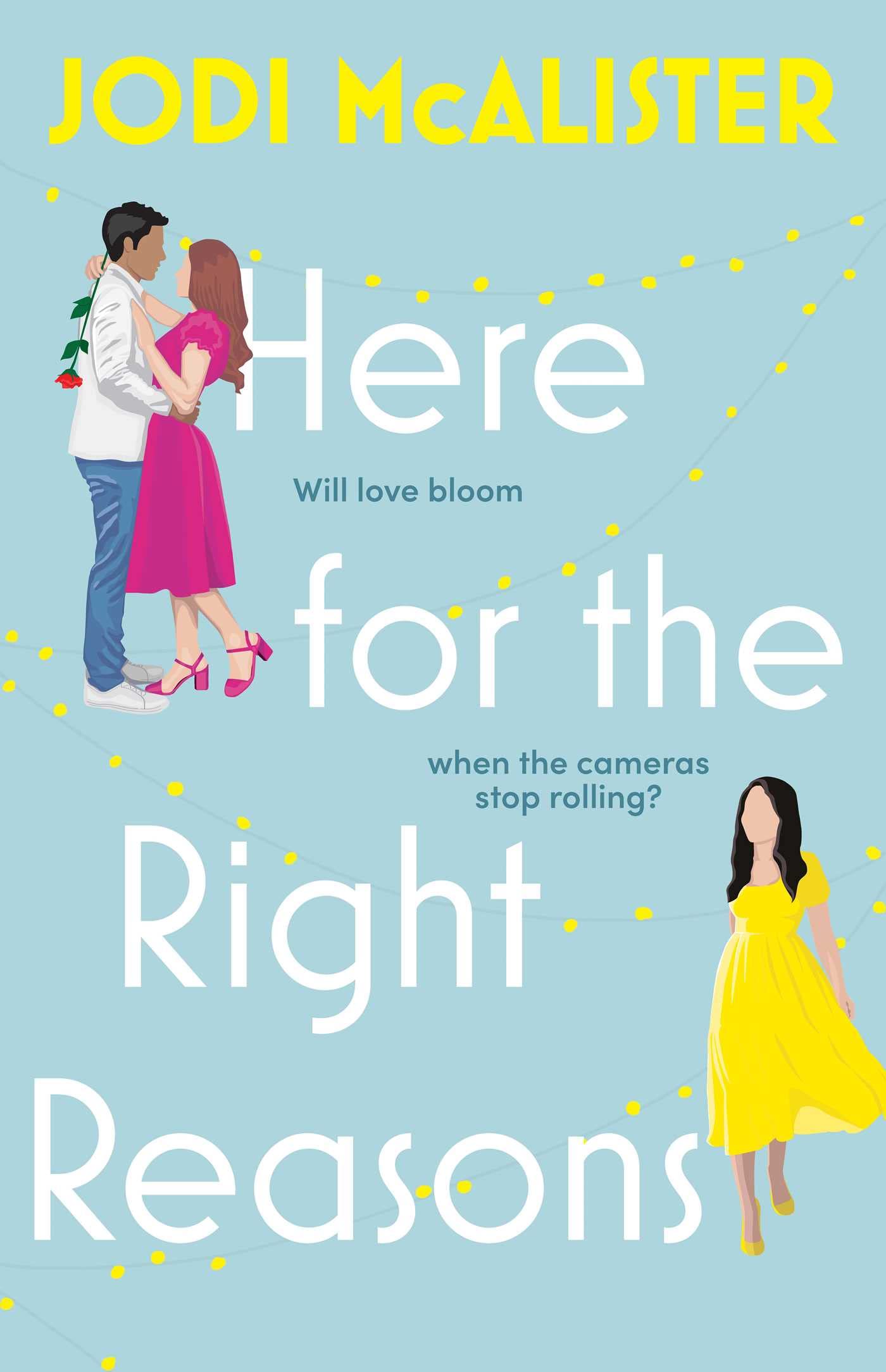Here for the Right Reasons (Marry Me, Juliet Book 1)