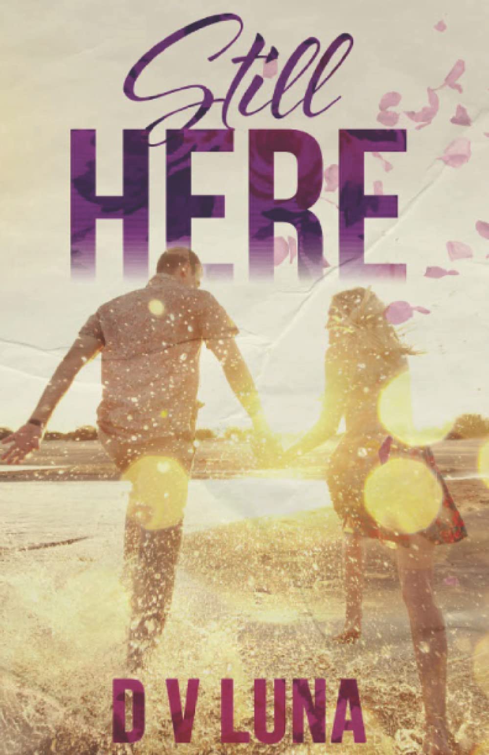 still-here-book-1-of-2-now-here-by-d-v-luna-goodreads