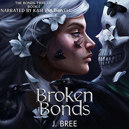 Broken Bonds (The Bonds that Tie, #1)