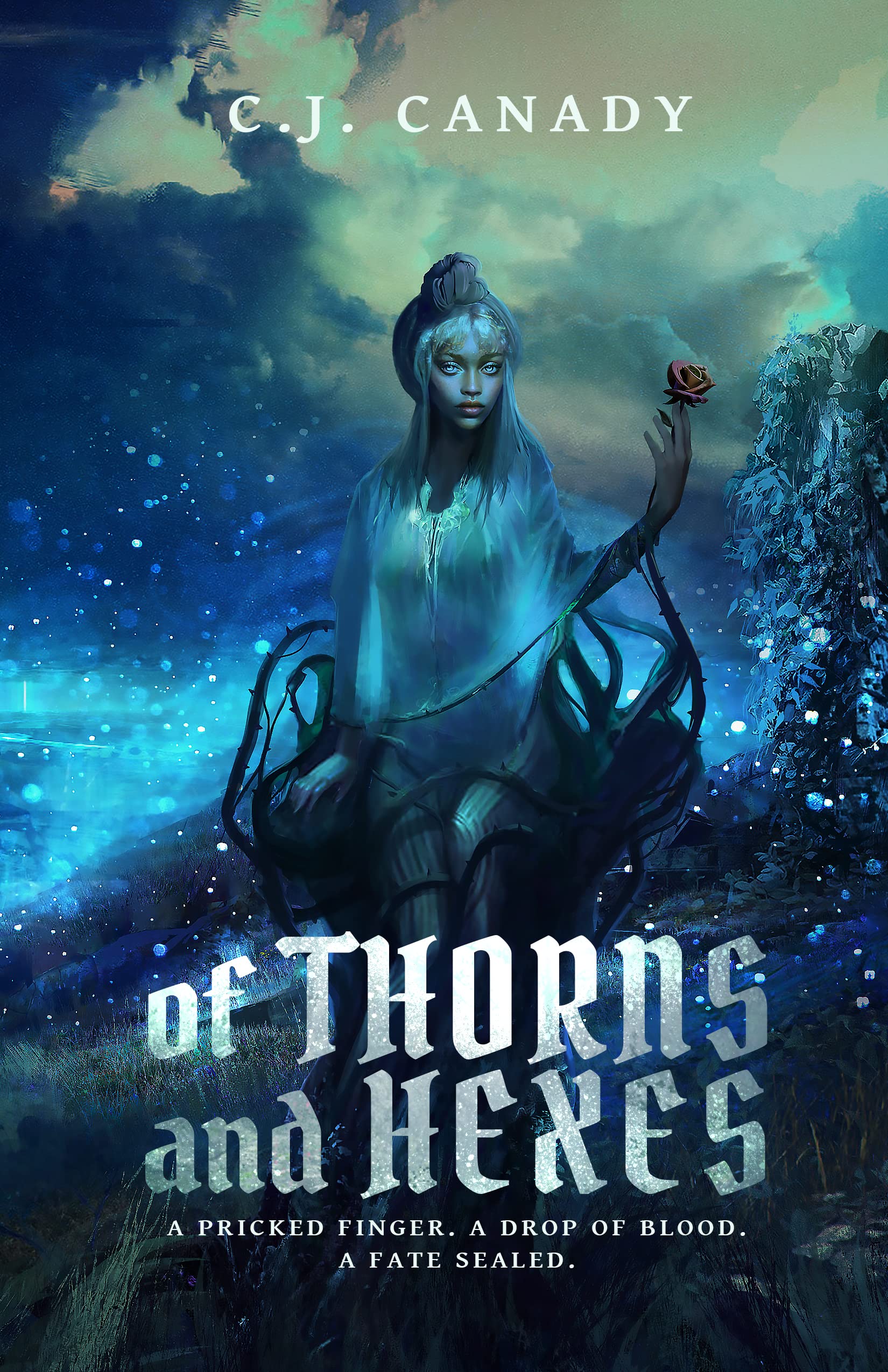 Of Thorns and Hexes by C.J. Canady | Goodreads