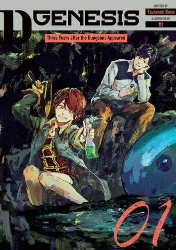 D-Genesis: Three Years after the Dungeons Appeared Volume 1