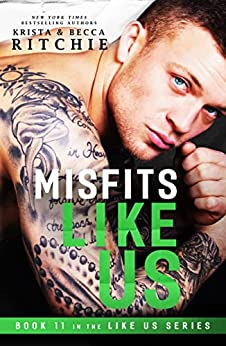 Misfits Like Us (Like Us, #11)