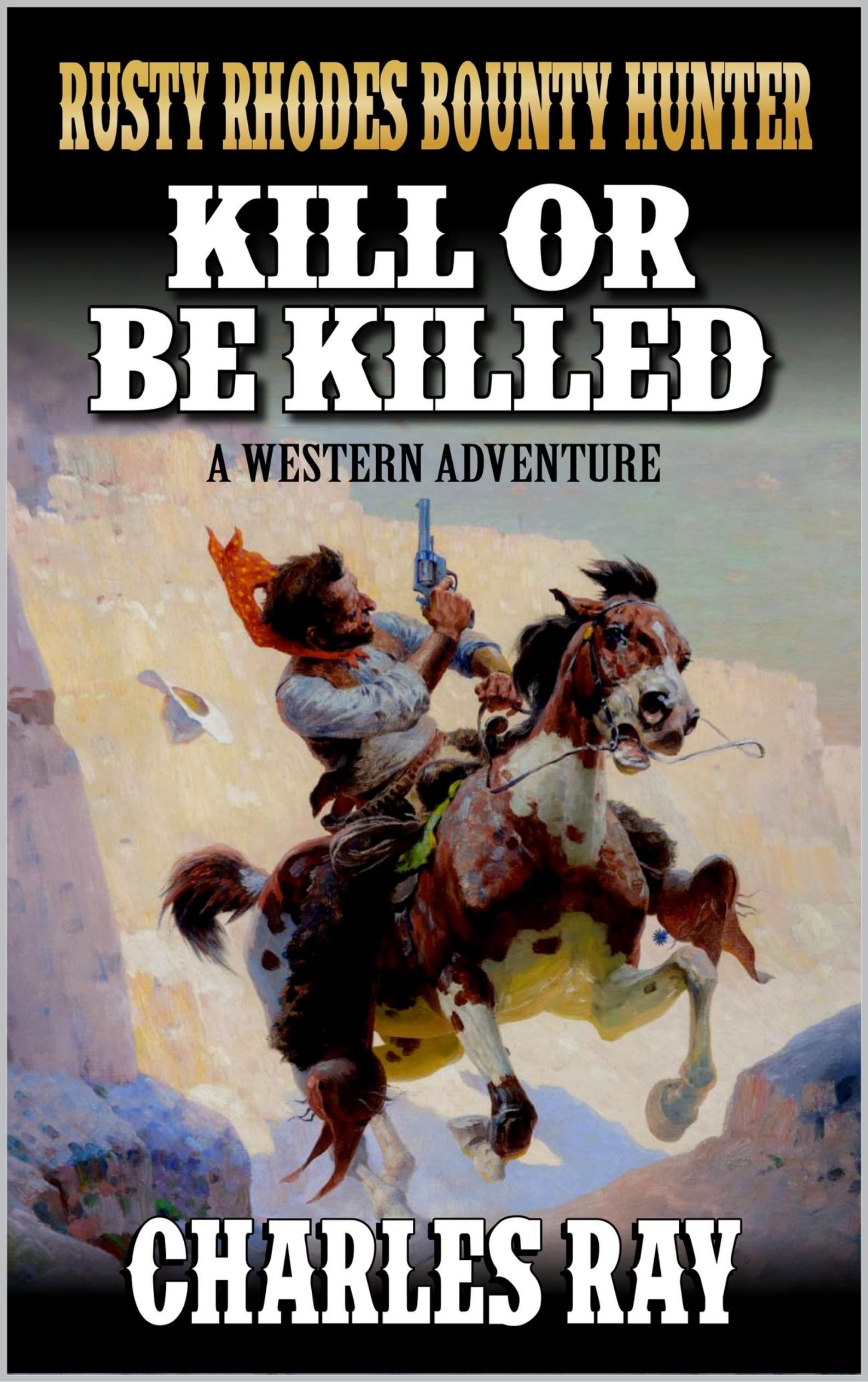 Rusty Rhodes Bounty Hunter book cover