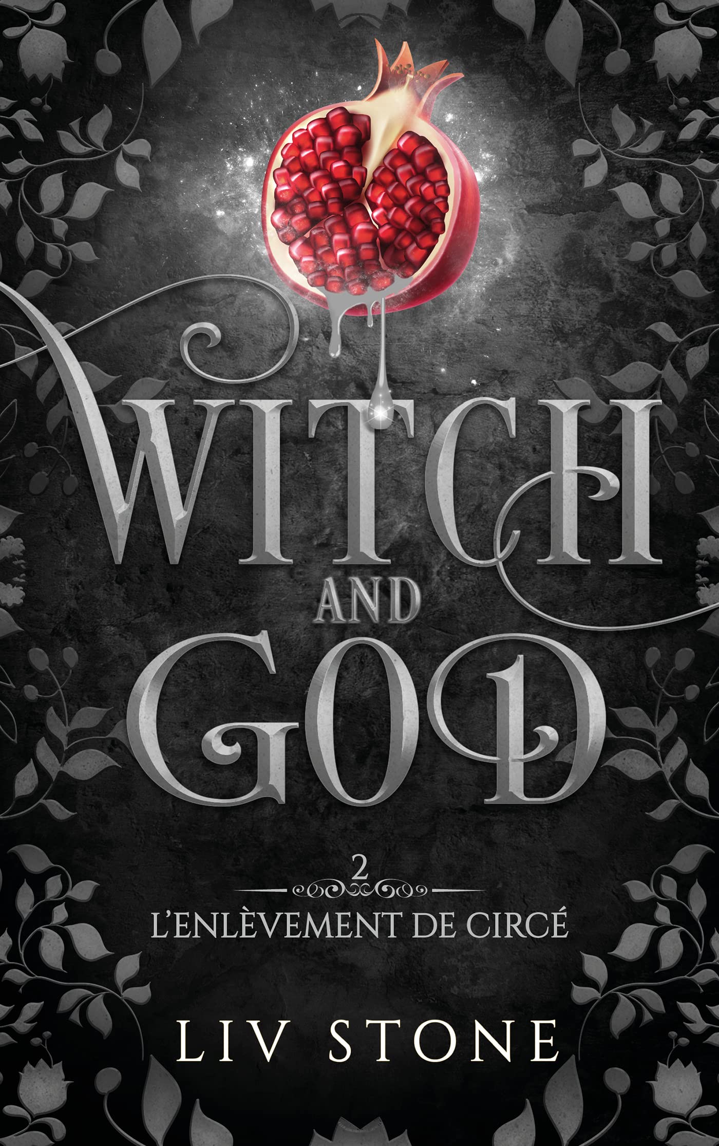 L'Enlèvement de Circé (Witch and God, #2)
