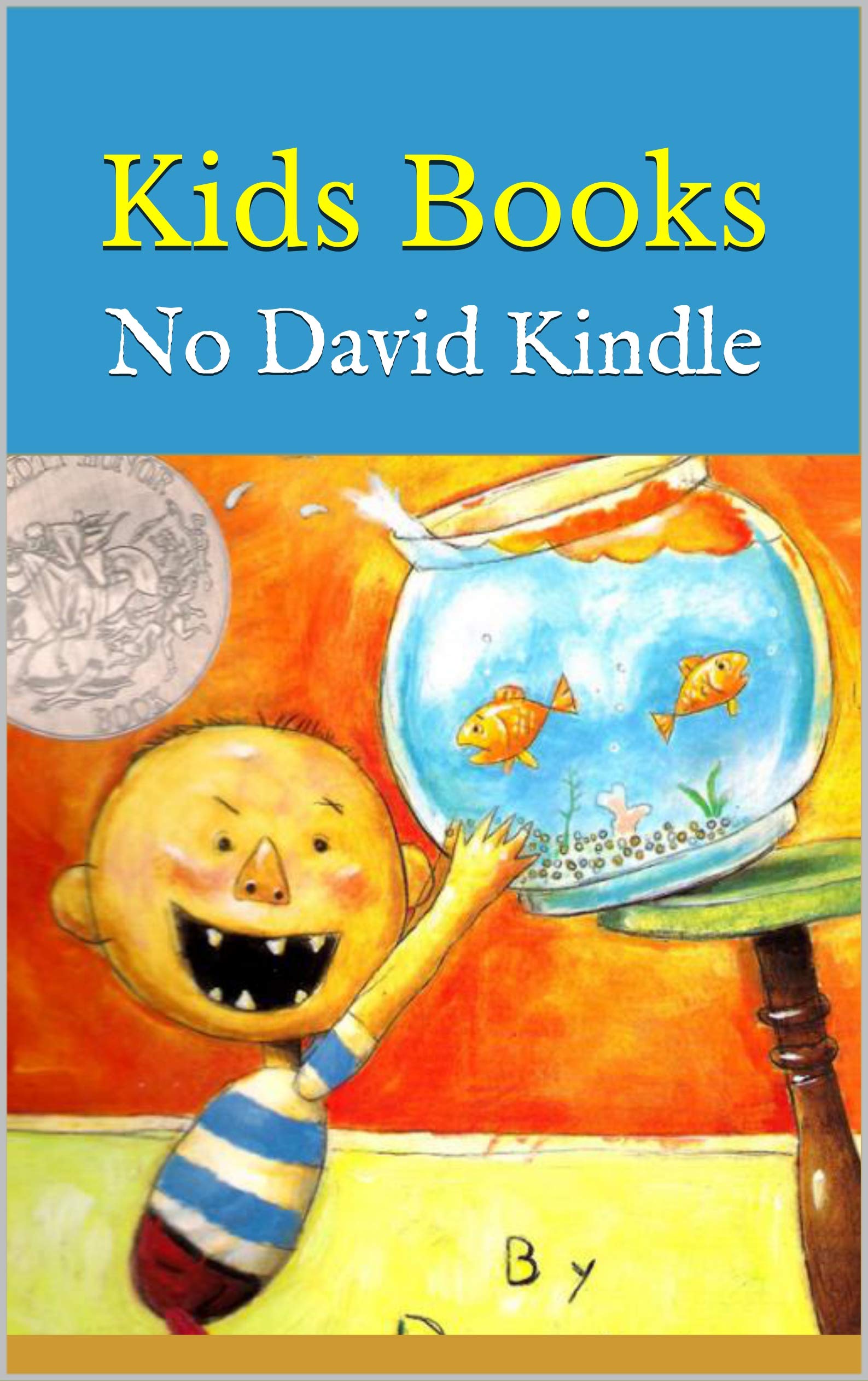 Kids Books No David Kindle by BlueKids Goodreads