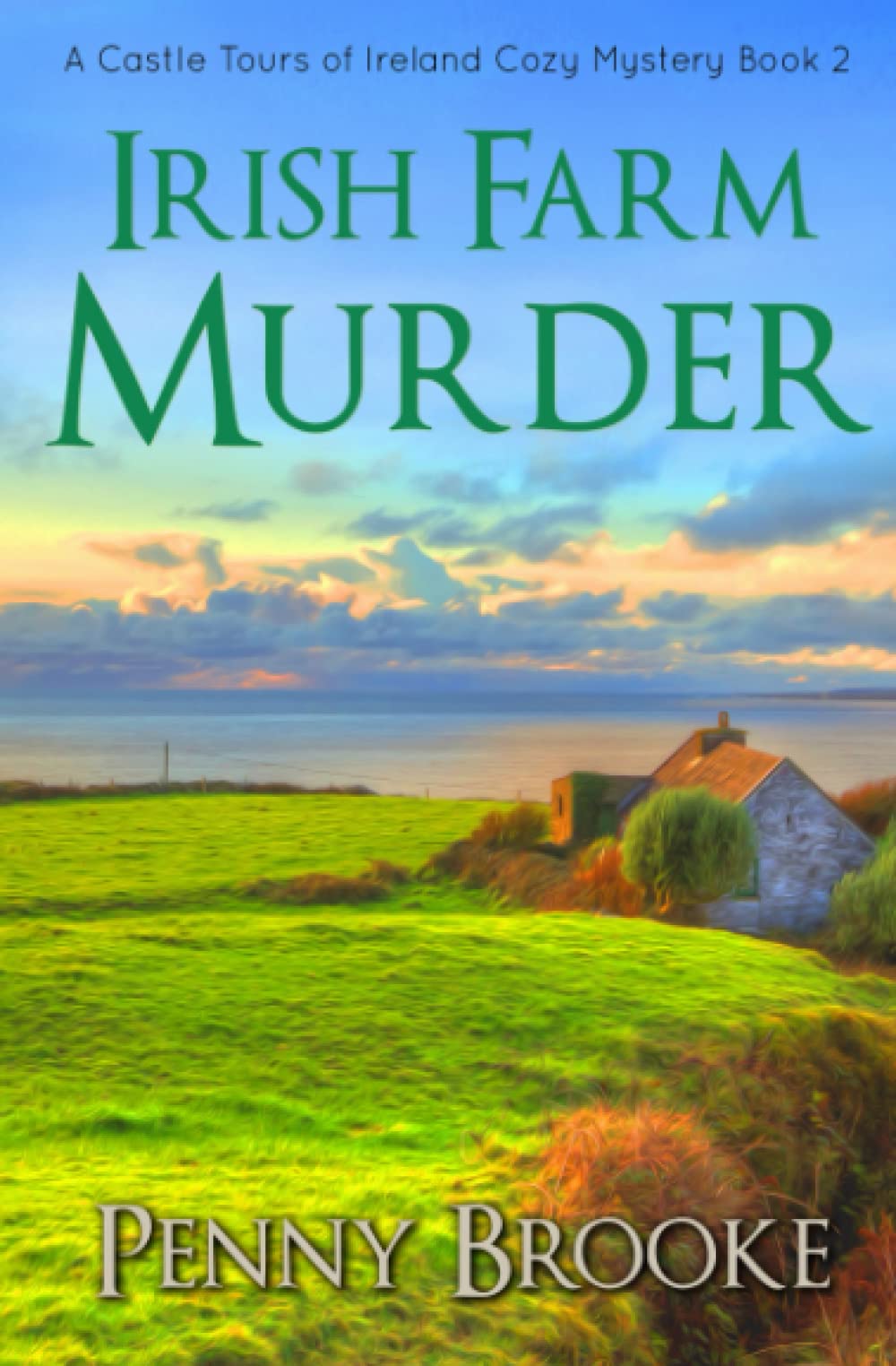 Irish Farm Murder by Penny Brooke Goodreads