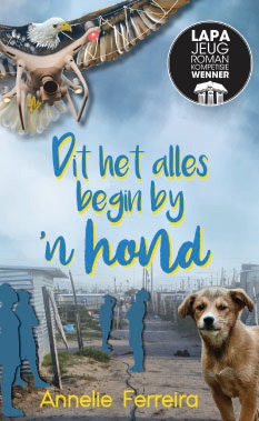 Dit het alles begin by 'n hond
