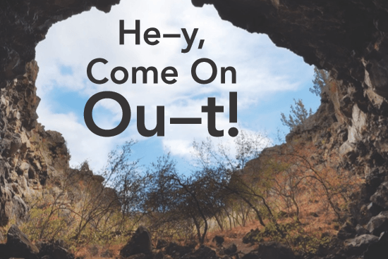 He-y, come on ou-t! book cover