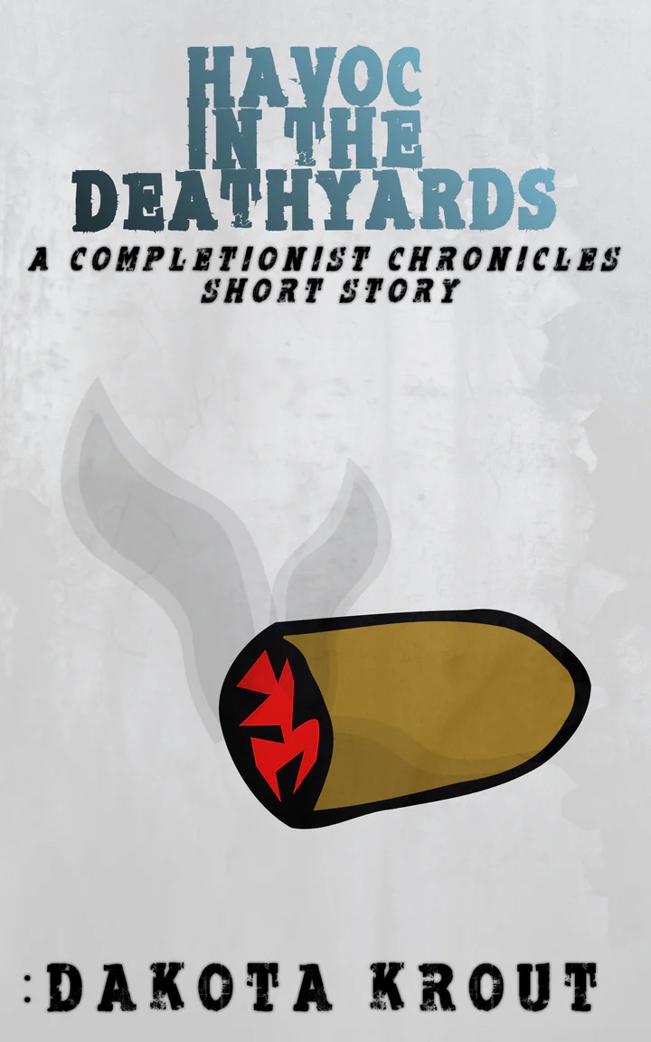 Havoc in the Deathyards, A Completionist Chronicles Short Story book cover