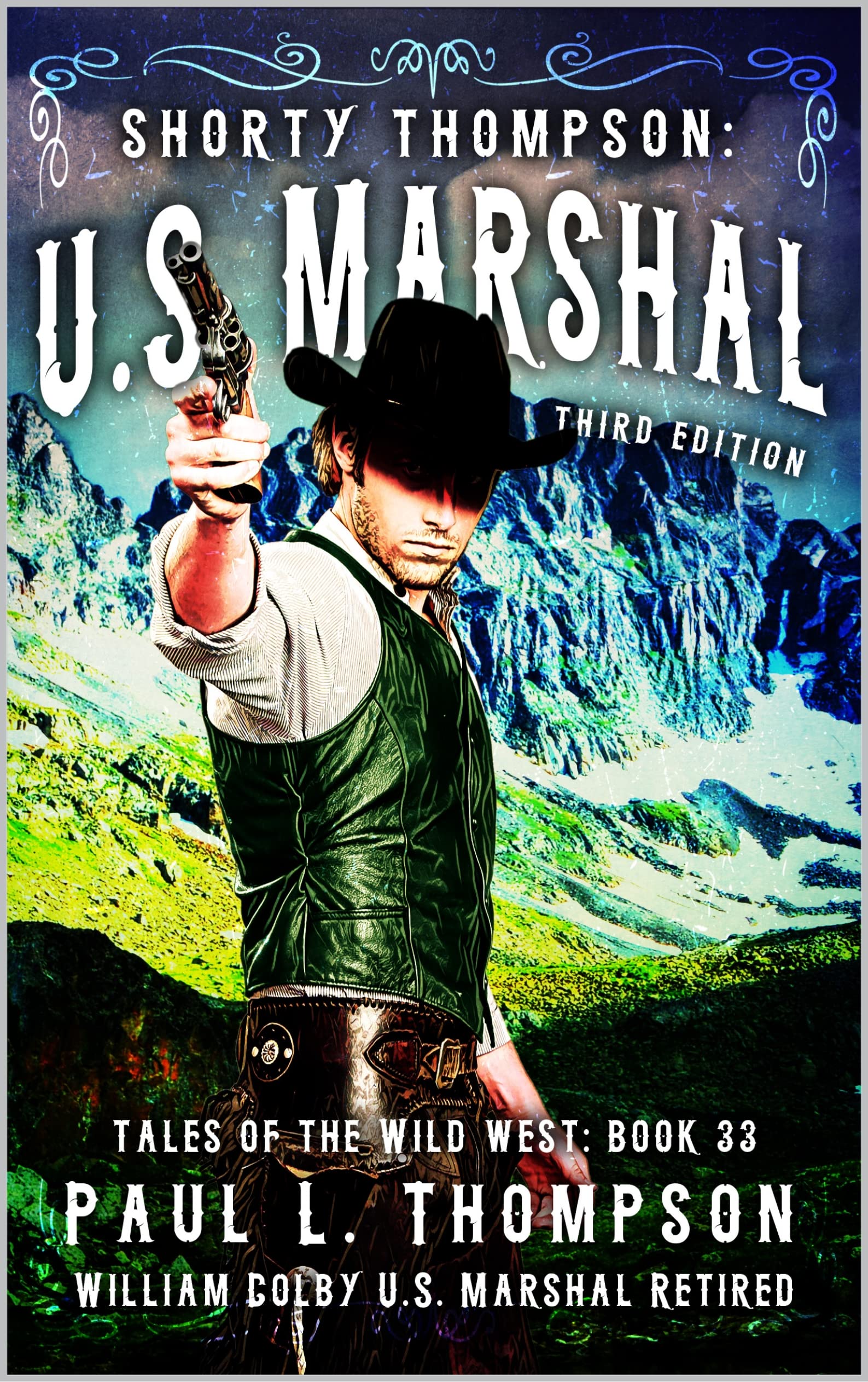 William Colby U.S. Marshal Retired book cover