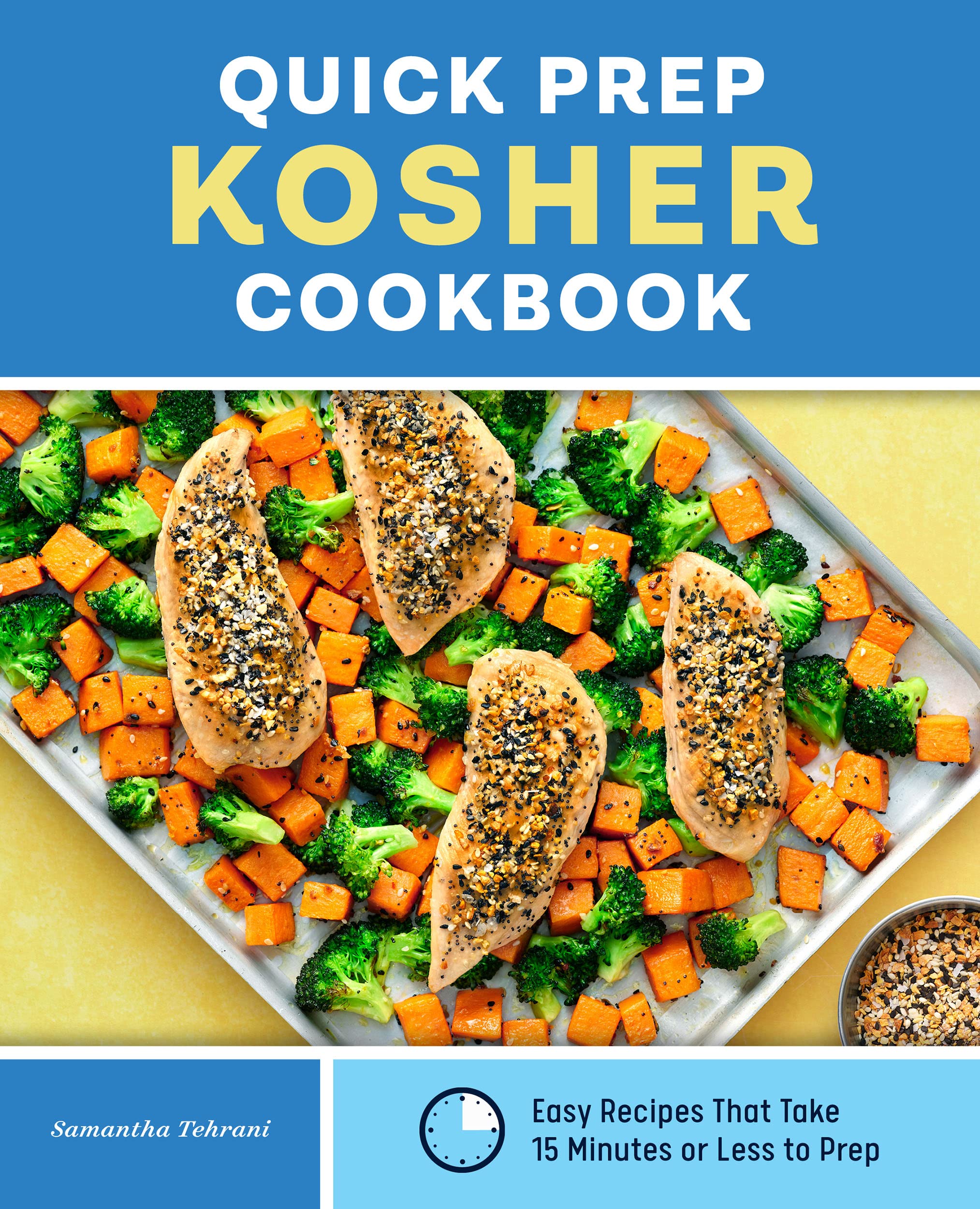 Quick Prep Kosher Cookbook Easy Recipes that Take 15 Minutes or Less