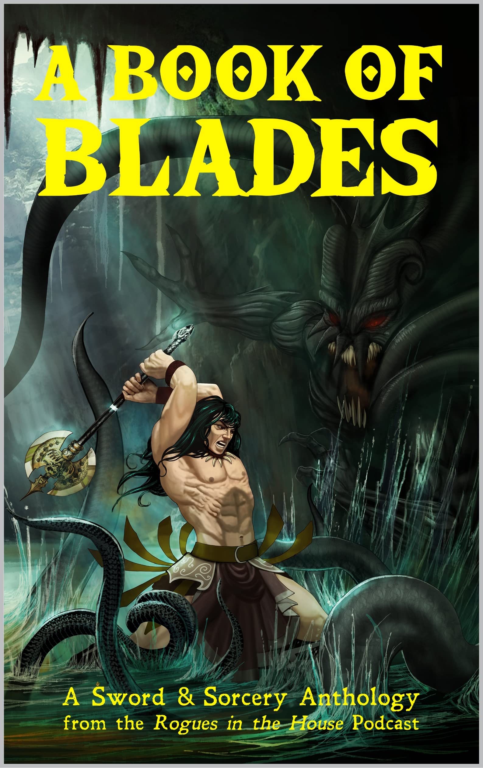 A Book of Blades: Rogues in the House Presents
