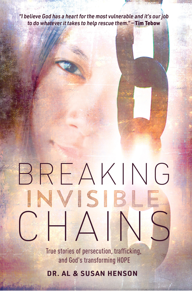Breaking Invisible Chains True stories of persecution, trafficking