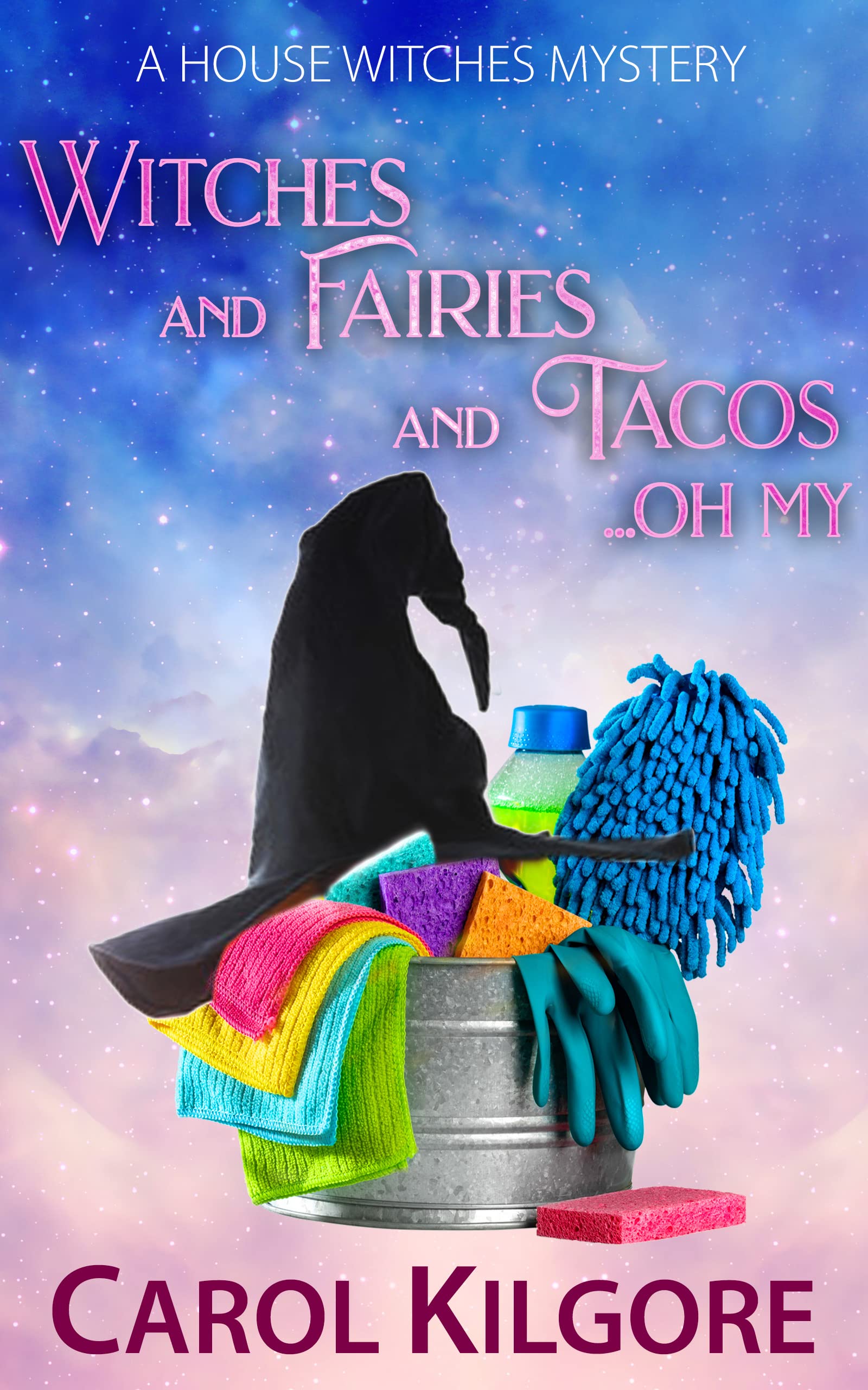 Witches and Fairies and Tacos... Oh My