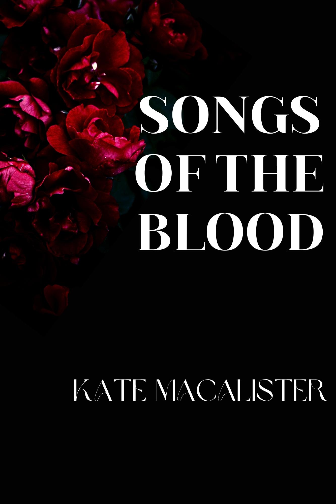 Songs of the Blood