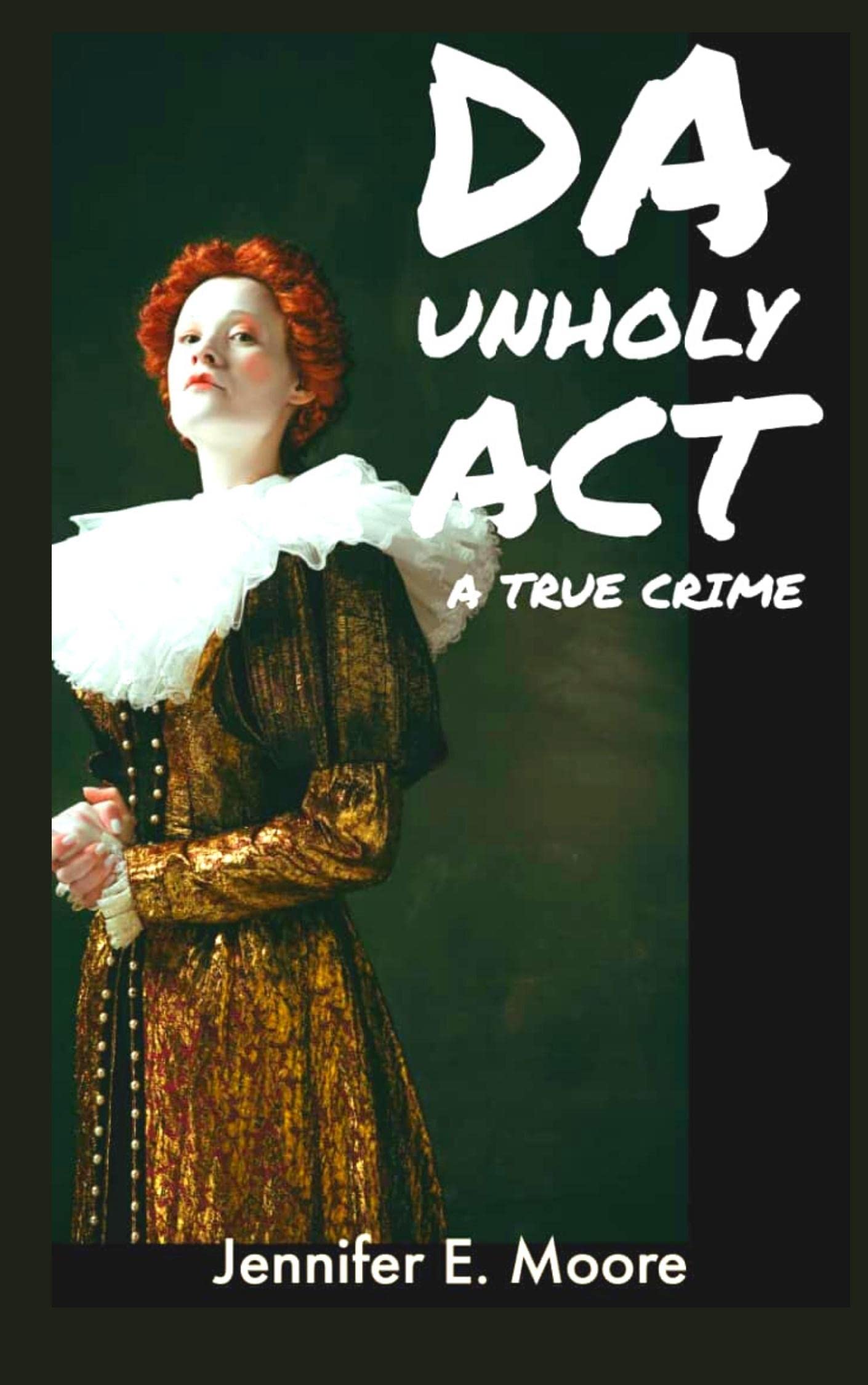 Unholy Acts: Exposing The Dark Secrets! - mvtd0qy