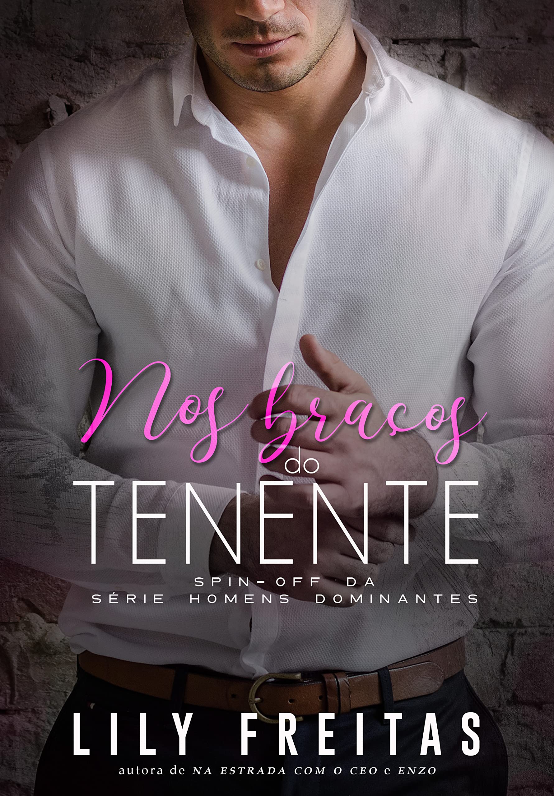 Nos Braços do Tenente: Spin-off da Série Homens Dominantes