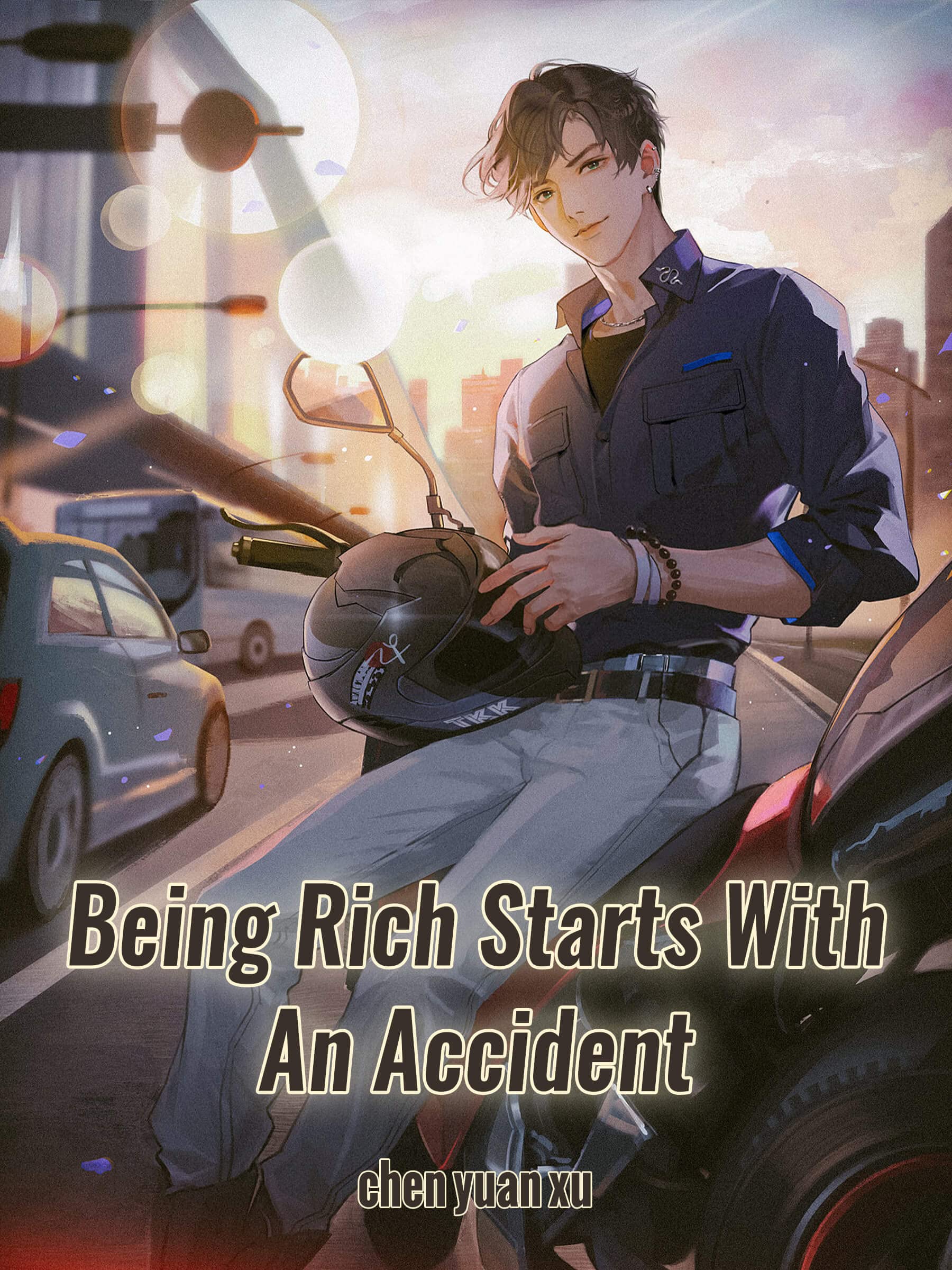 Being Rich Starts With An Accident: Omnipotent System Urban Adventure Book 1