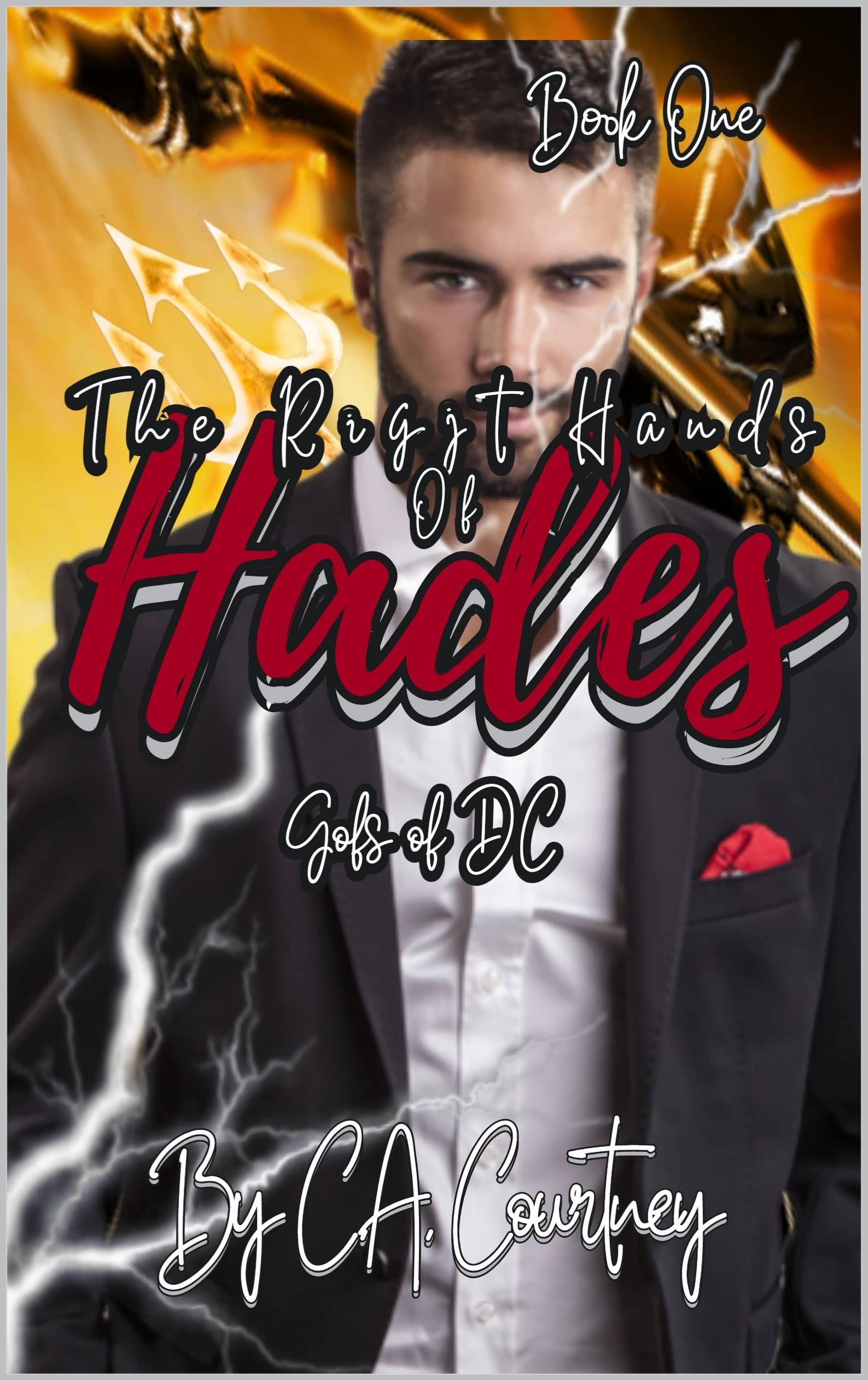 Right Hands of Hades Dark Motorcycle Gang Romance by C.A. Courtney