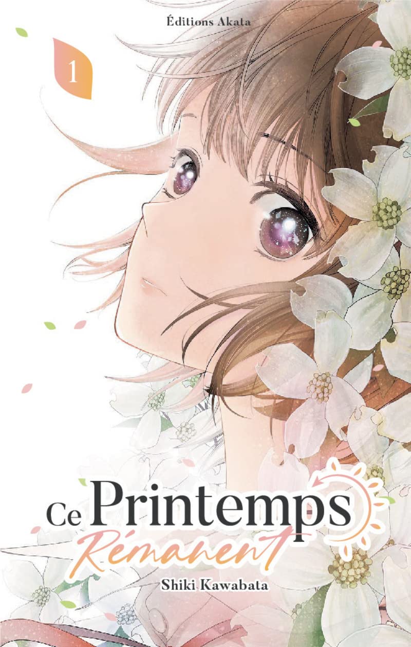 Ce printemps rémanent, Tome 1