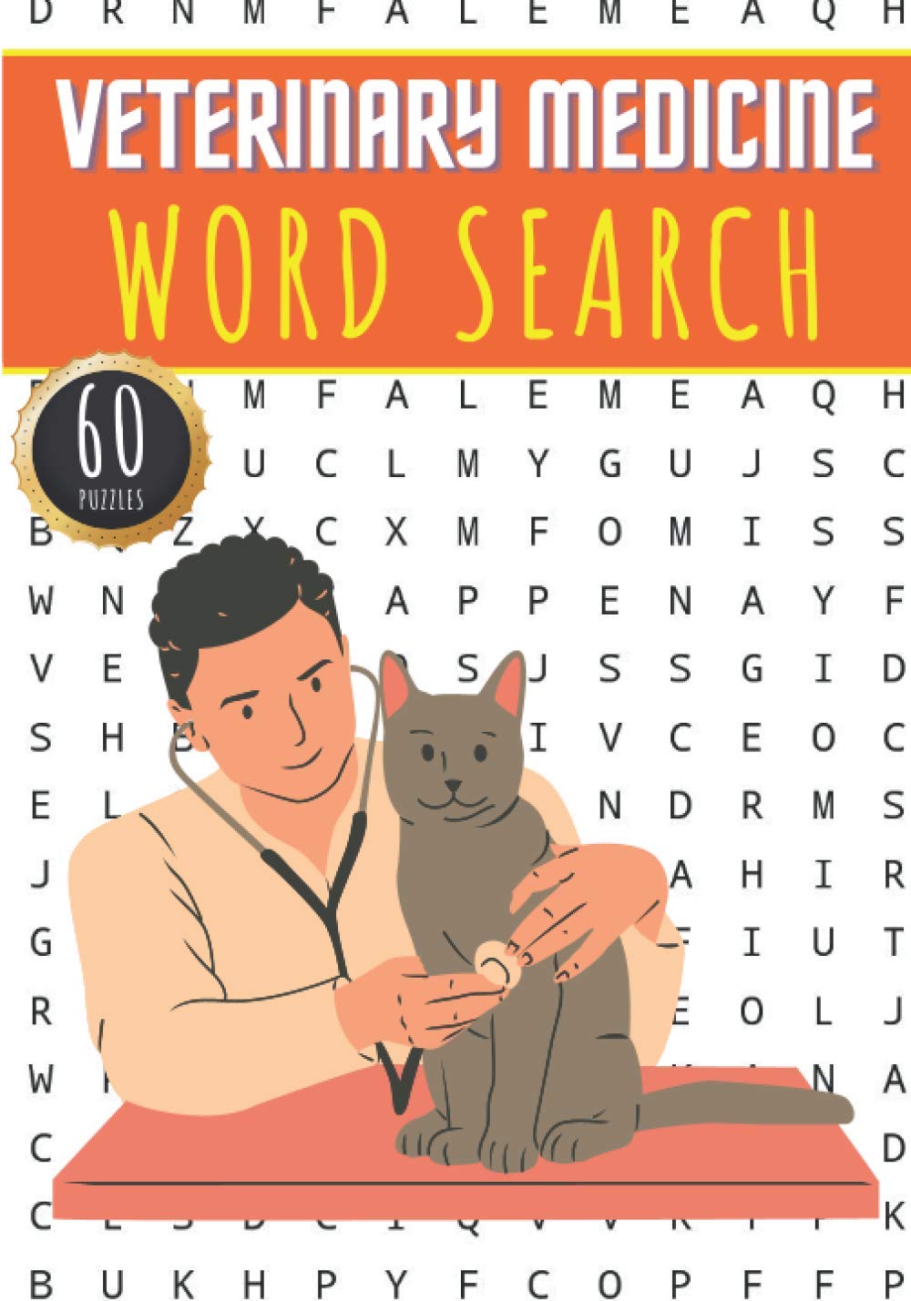 Veterinary Medicine Word Search 60 Puzzles with Word Scramble