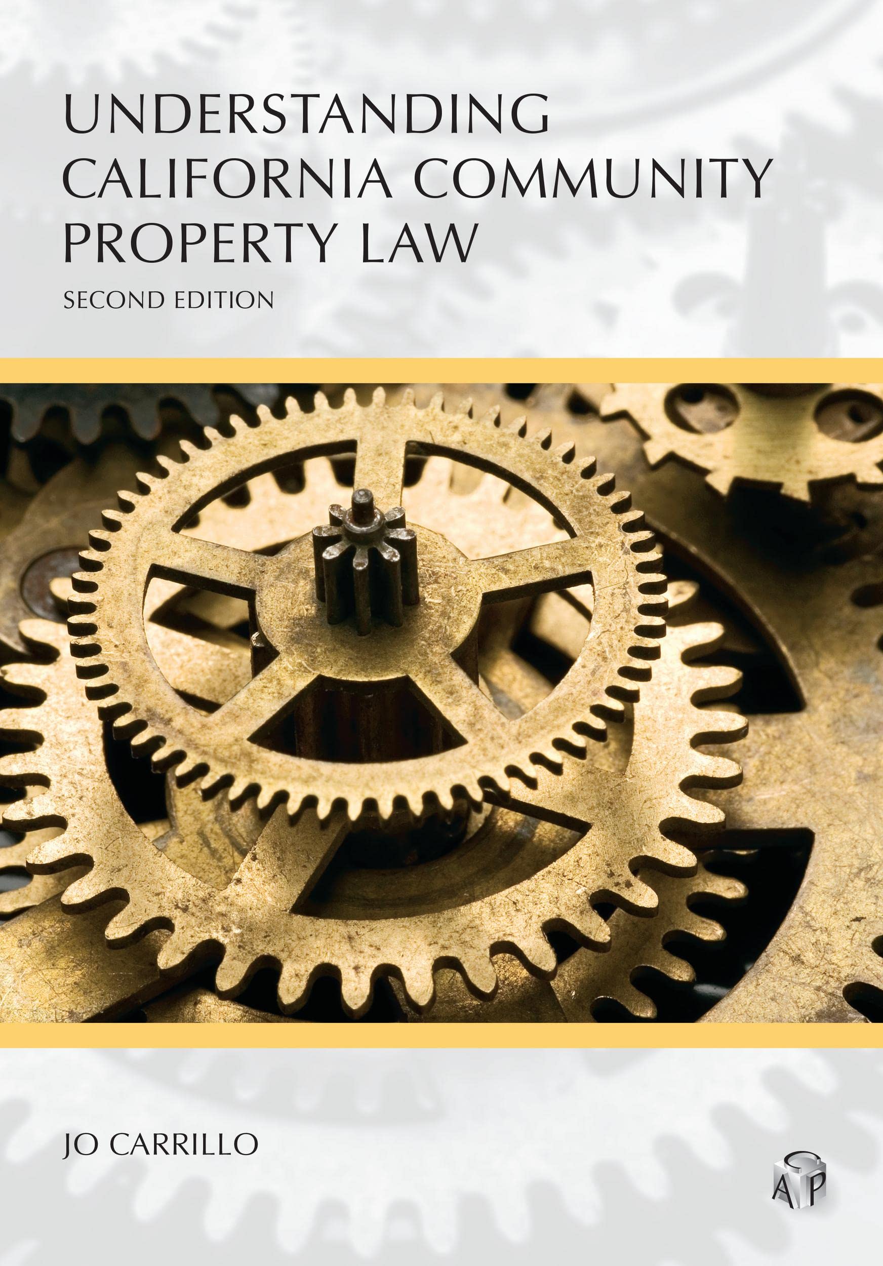 Understanding California Community Property Law, Second Edition by Jo