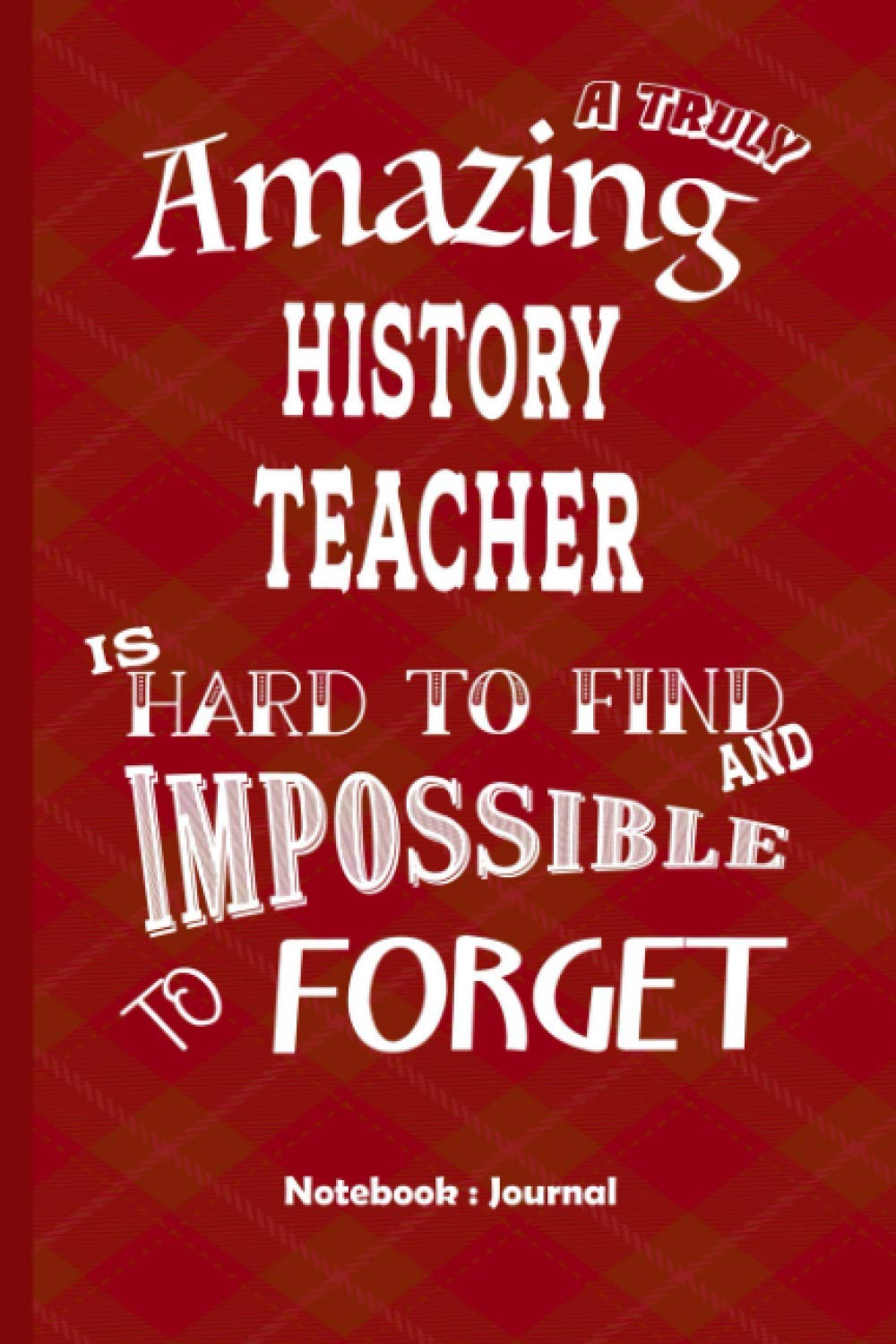 History Teacher Gift Notebook Journal Best Gift for Colleagues