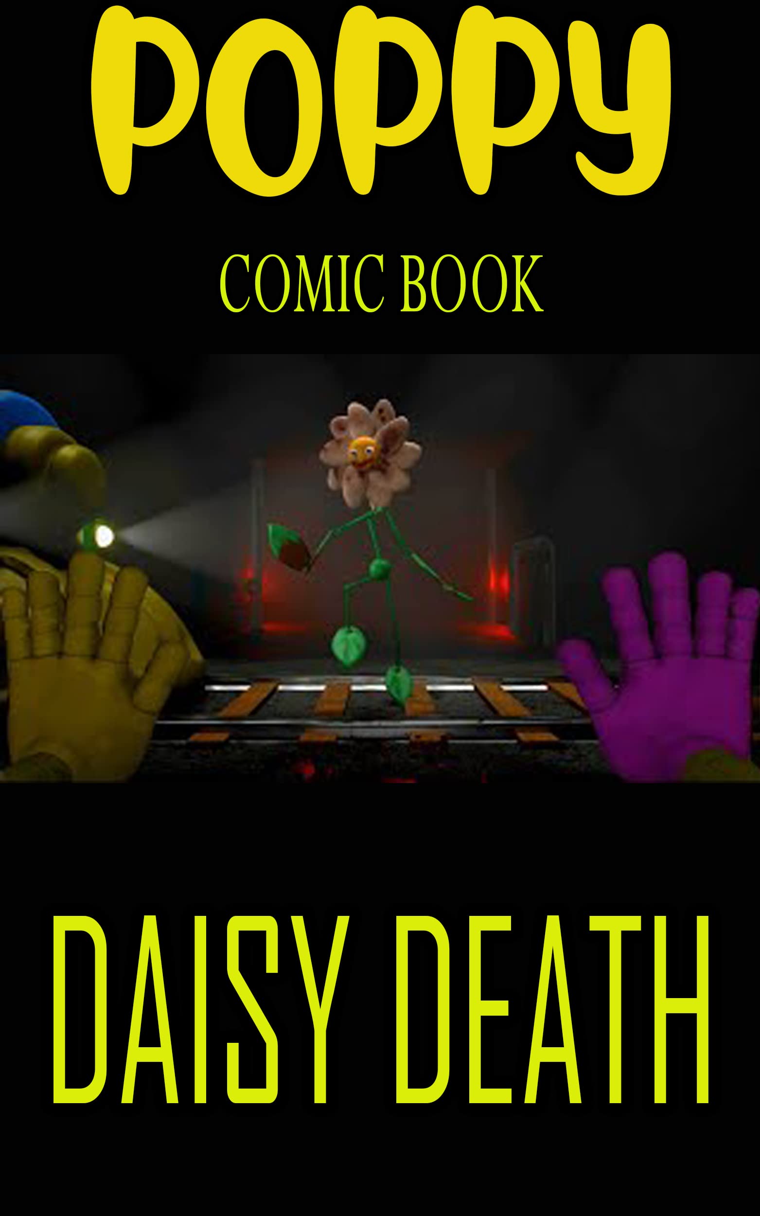 Poppy playtime game book: DAISY DEATH
