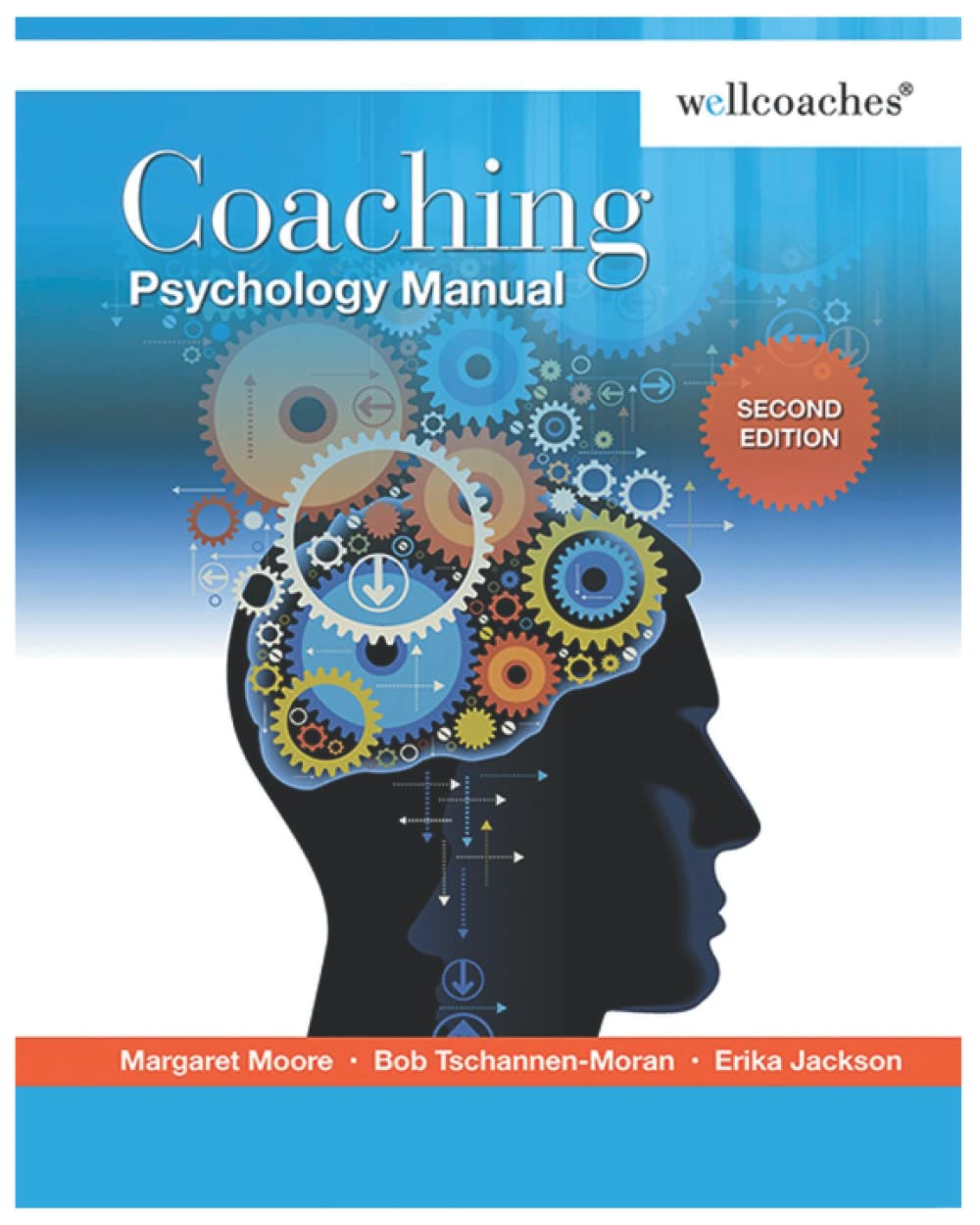 Coaching Psychology Manual 2nd Edition by Margaret Moore Paperback