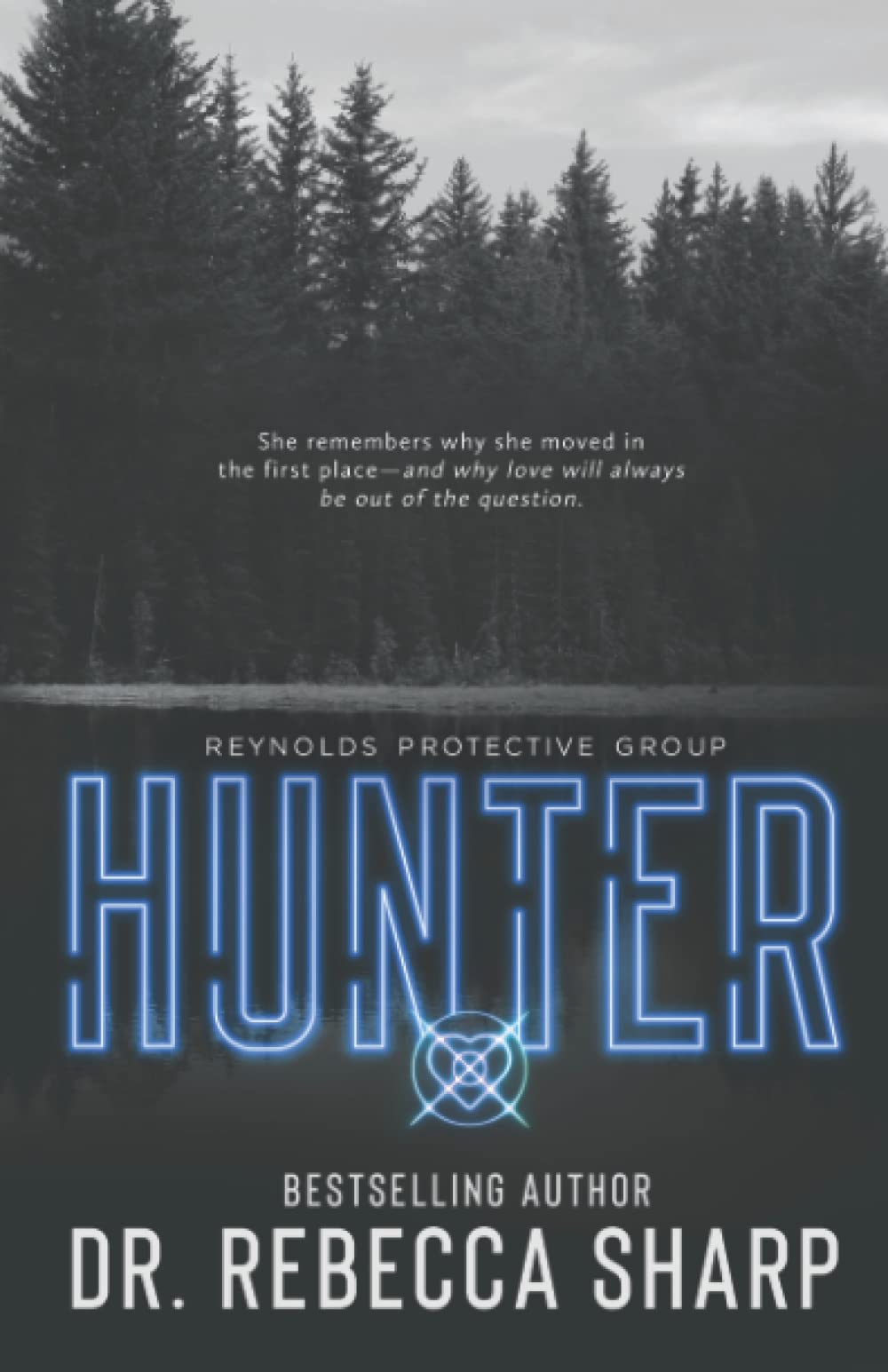 Hunter (Reynolds Protective #2)