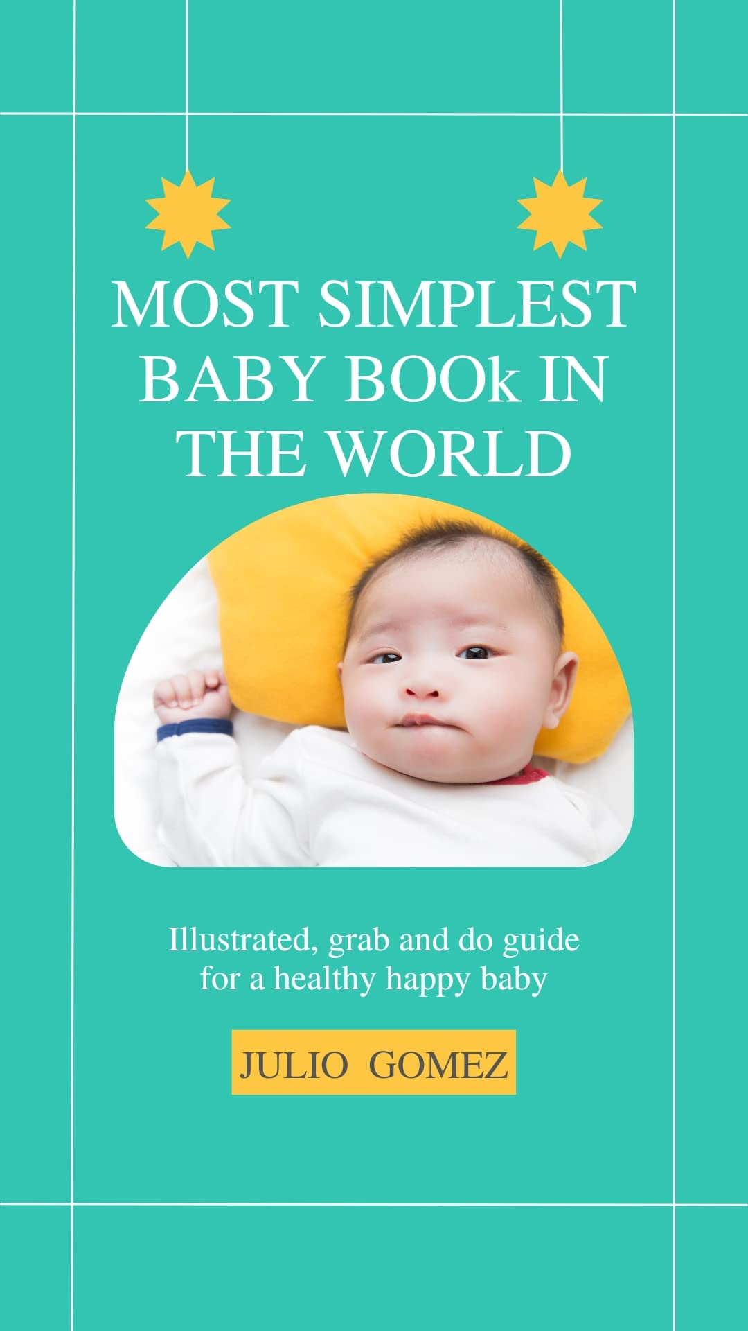 Most simplest baby book in the world Most Simplest Baby Book in the