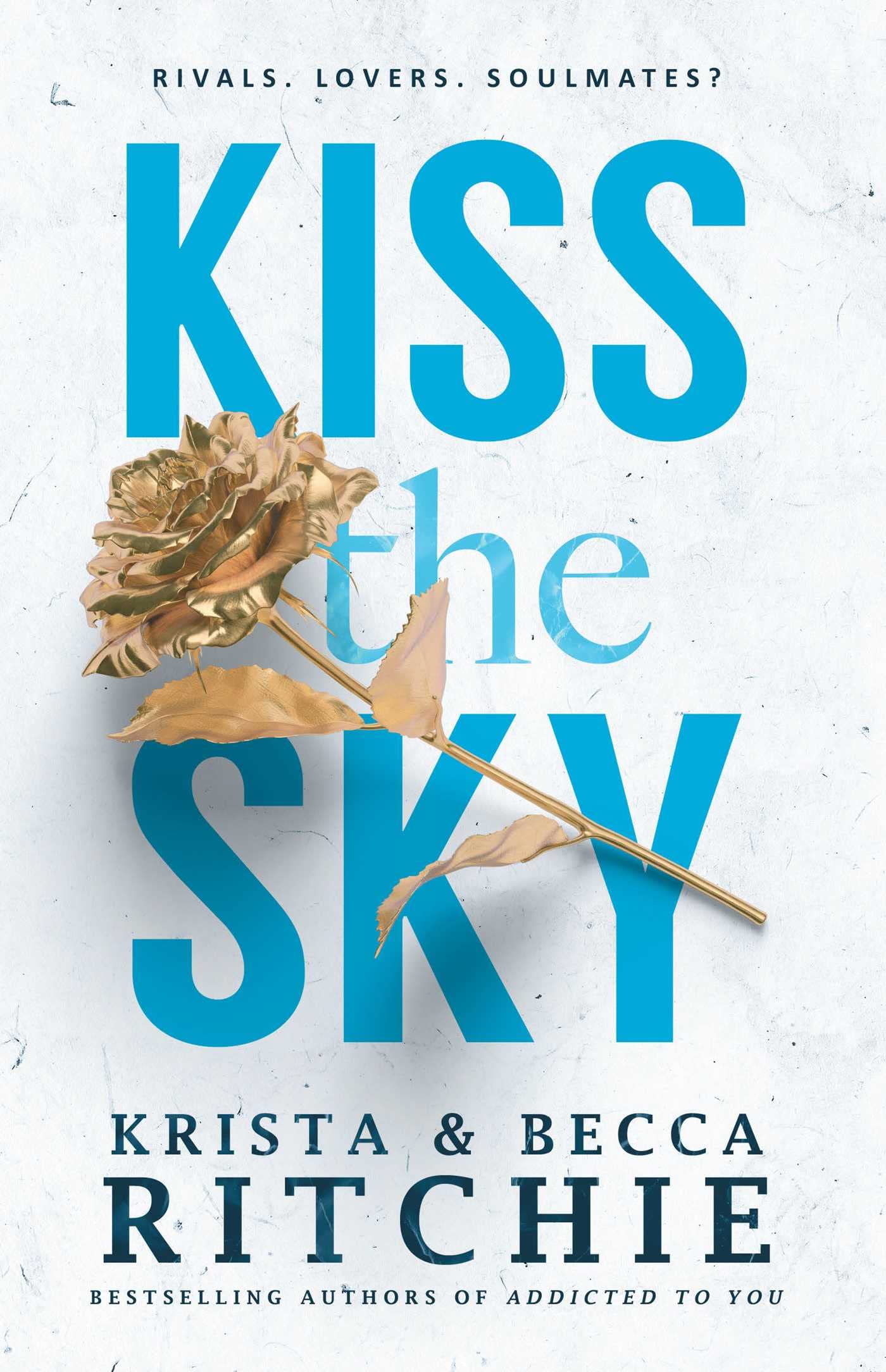 Kiss the Sky (Calloway Sisters #1)