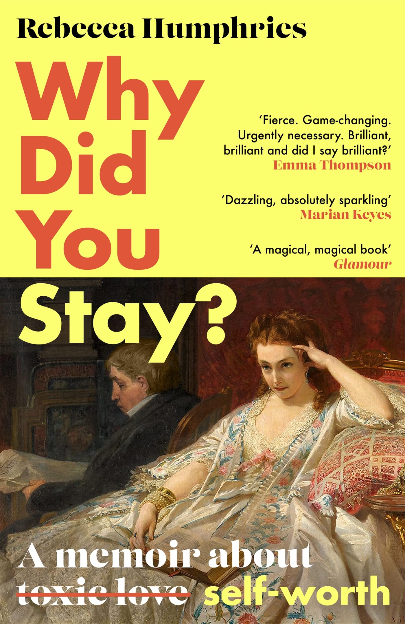 Why Did You Stay?: A memoir about self-worth