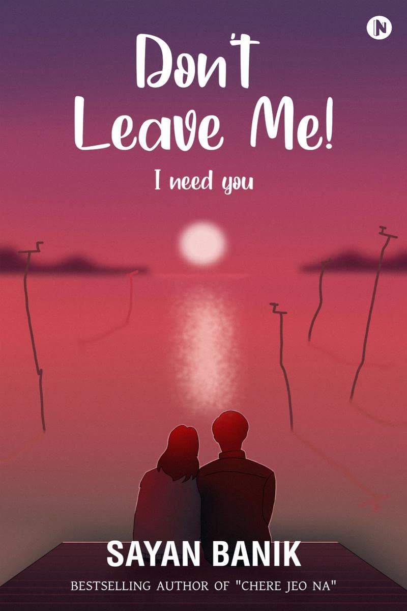 don-t-leave-me-by-sayan-banik-goodreads