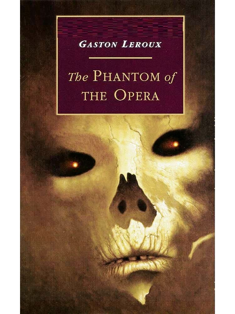 The Phantom of the Opera : (Illustrated) by Gaston Leroux | Goodreads