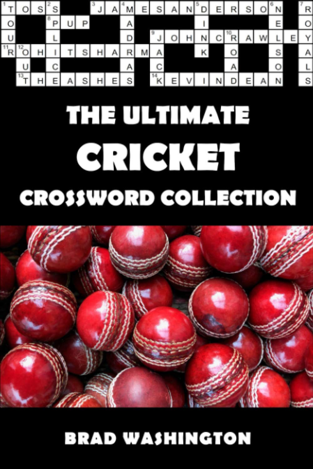 The Ultimate Cricket Crossword Collection The Complete Cricket Themed