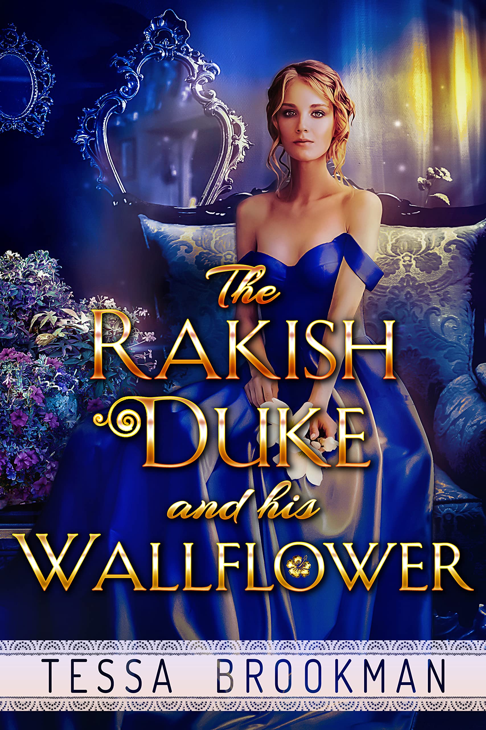 The Rakish Duke and his Wallflower
