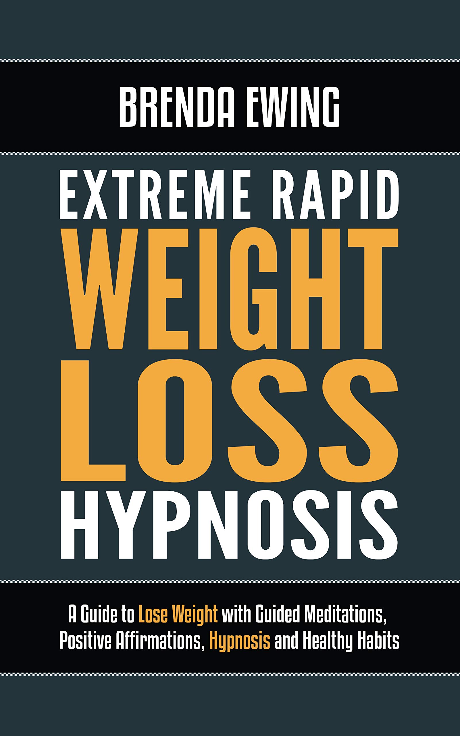 Extreme Rapid Weight Loss Hypnosis A Guide to Lose Weight with Guided