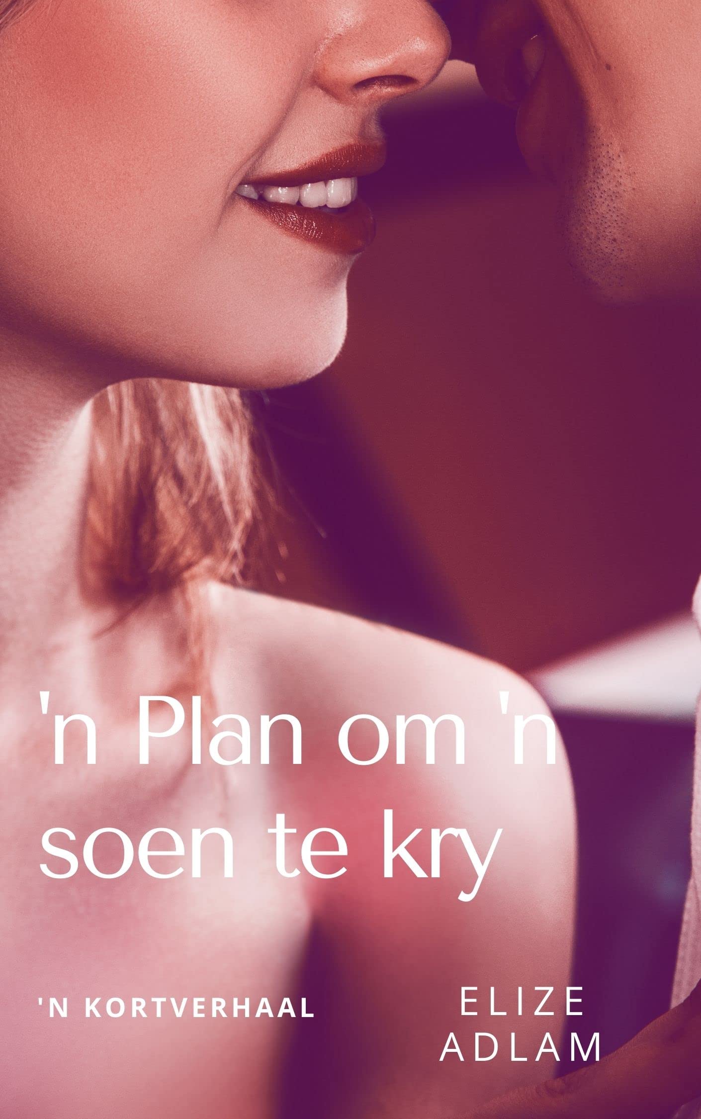 'n Plan om 'n soen te kry: 'n Kortverhaal