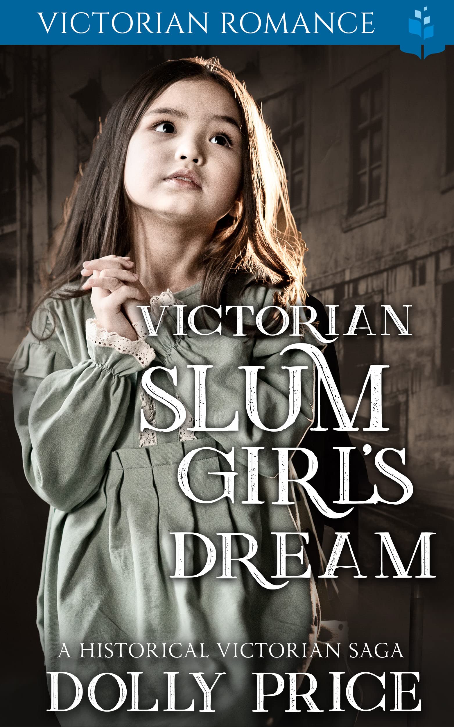 Victorian Slum Girl's Dream book cover