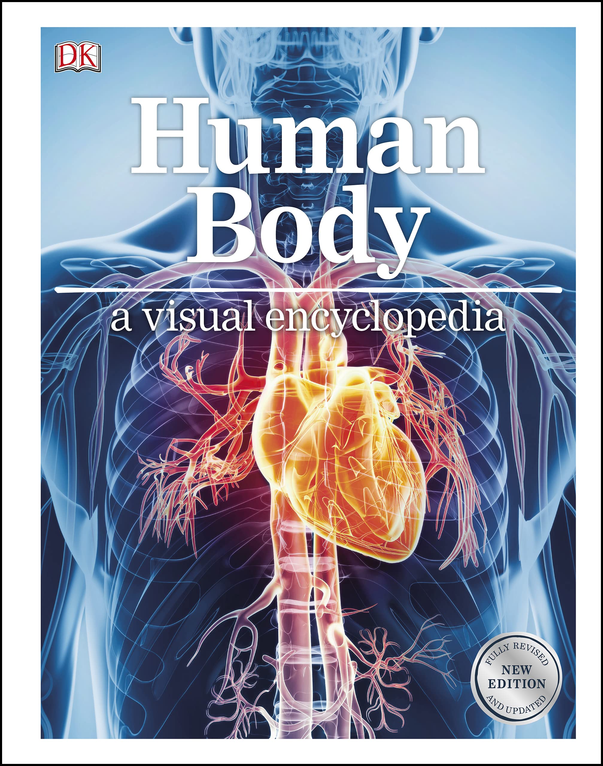 Human Body: A Visual Encyclopedia by D.K. Publishing | Goodreads