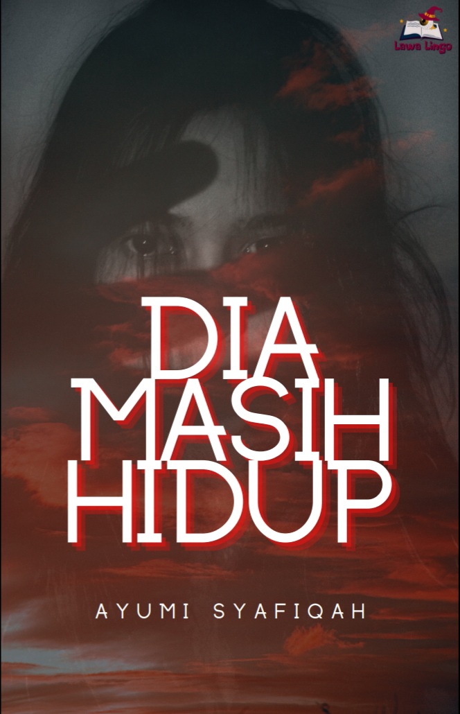 Dia Masih Hidup