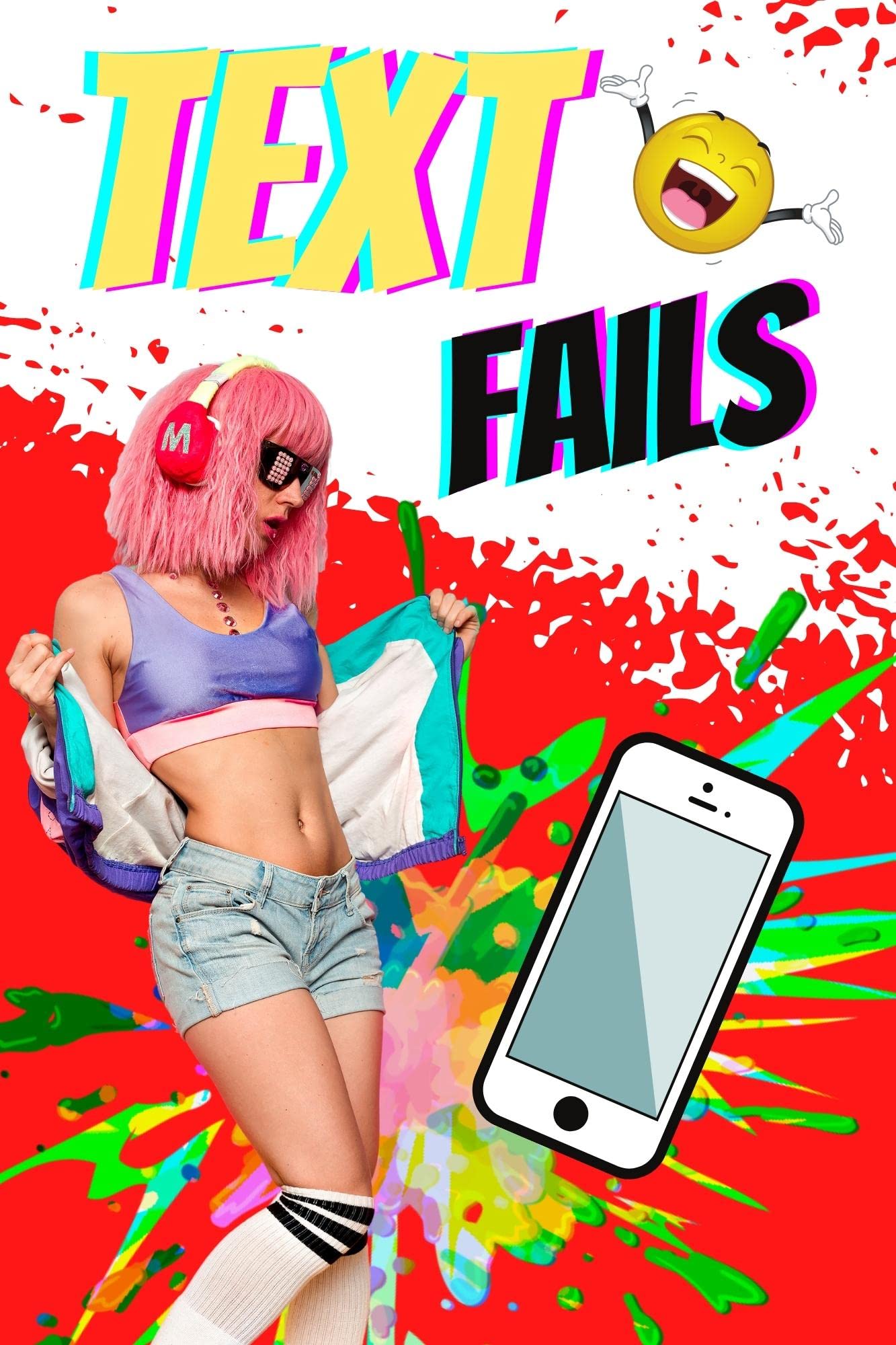 Text Fails: Funny And Failed Messages On Smartphones