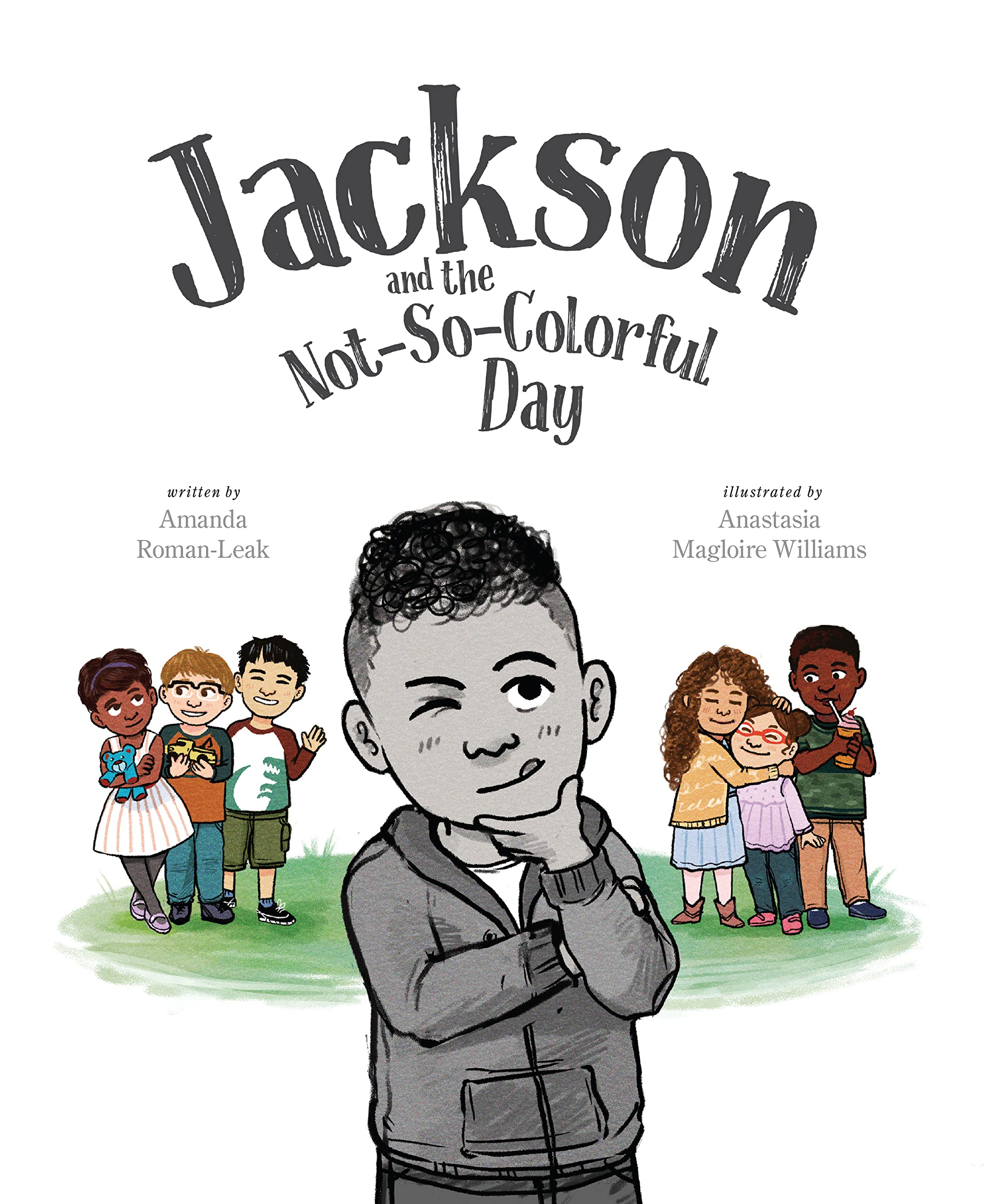 Jackson and the Not-So-Colorful Day by Amanda Roman Leak | Goodreads