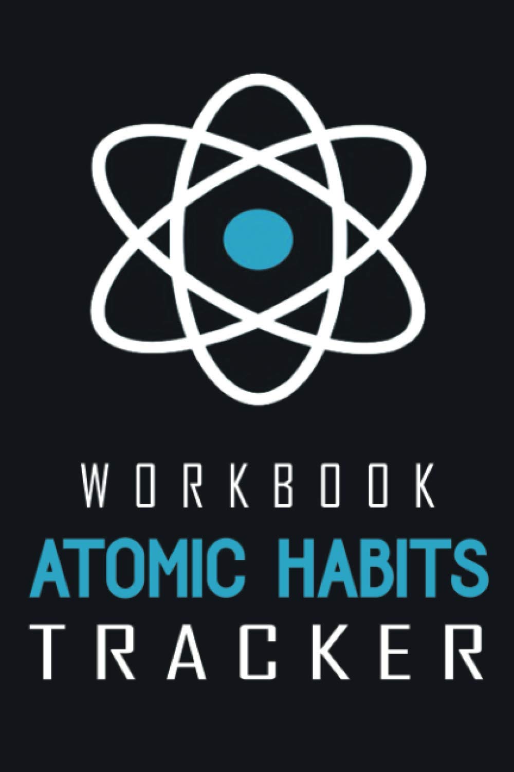 Atomic Habits Tracker Workbook Habits Tracking Diary Journal Daily