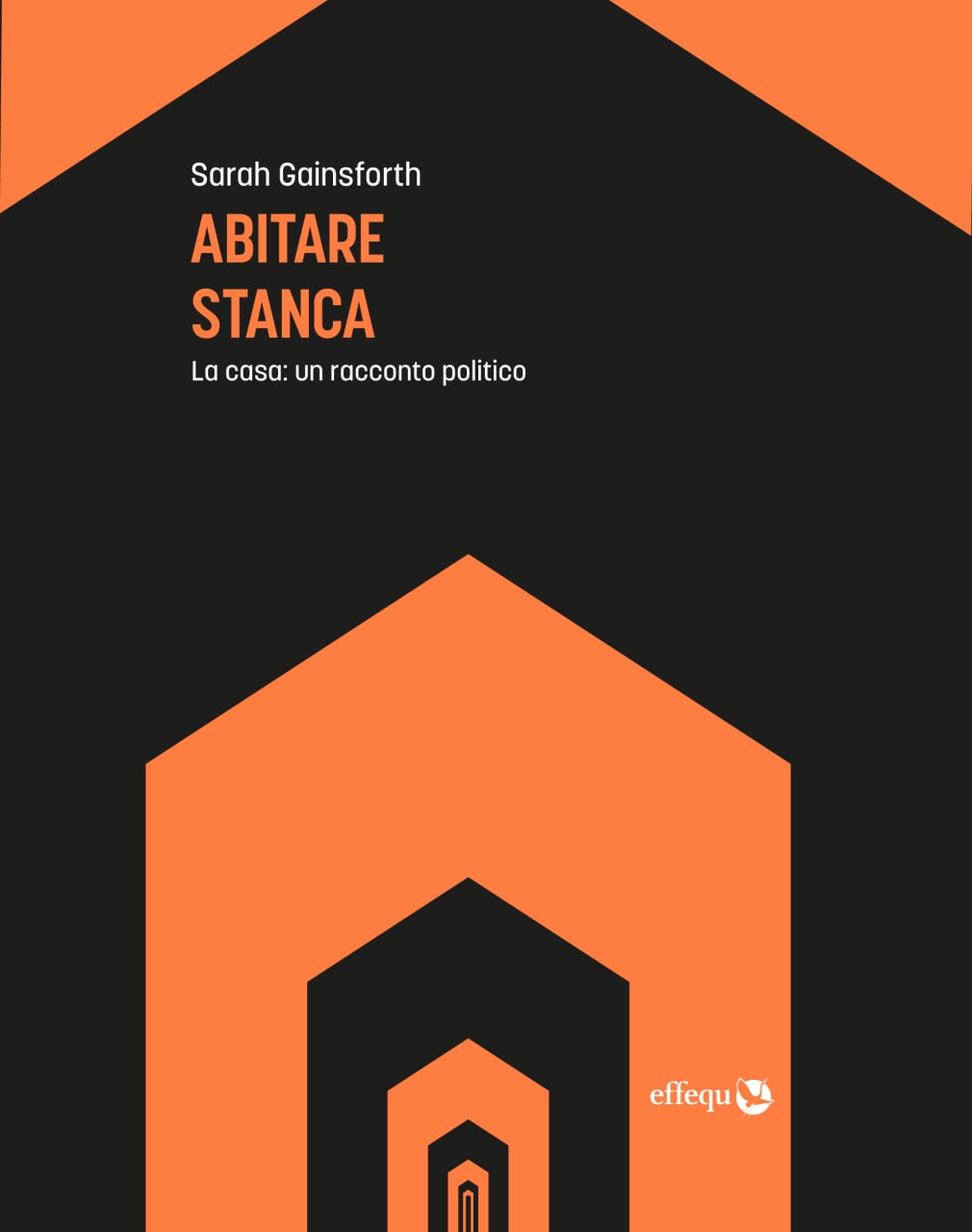 Abitare stanca. La casa book cover